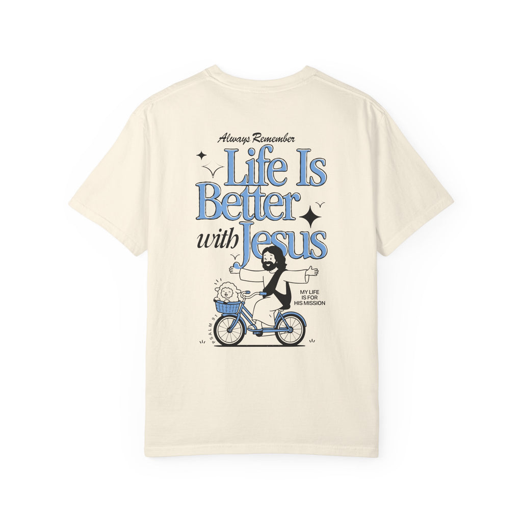 Life Is Better With Jesus T-Shirt