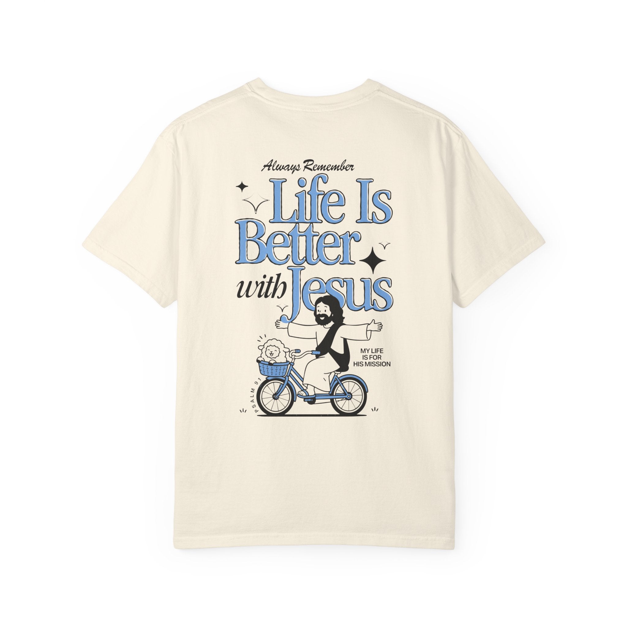 Life Is Better With Jesus T-Shirt