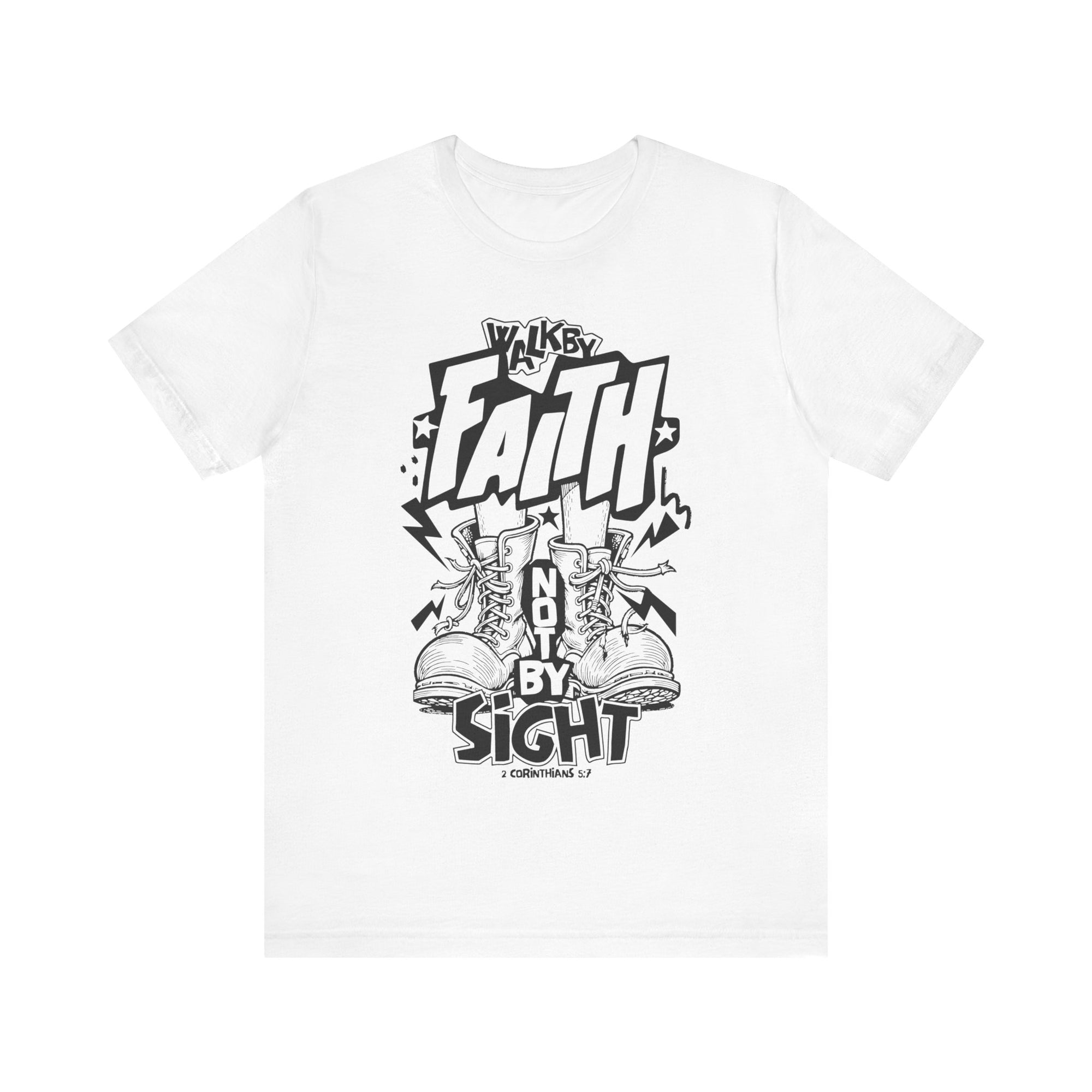 Walk By Faith Not By Sight Tee