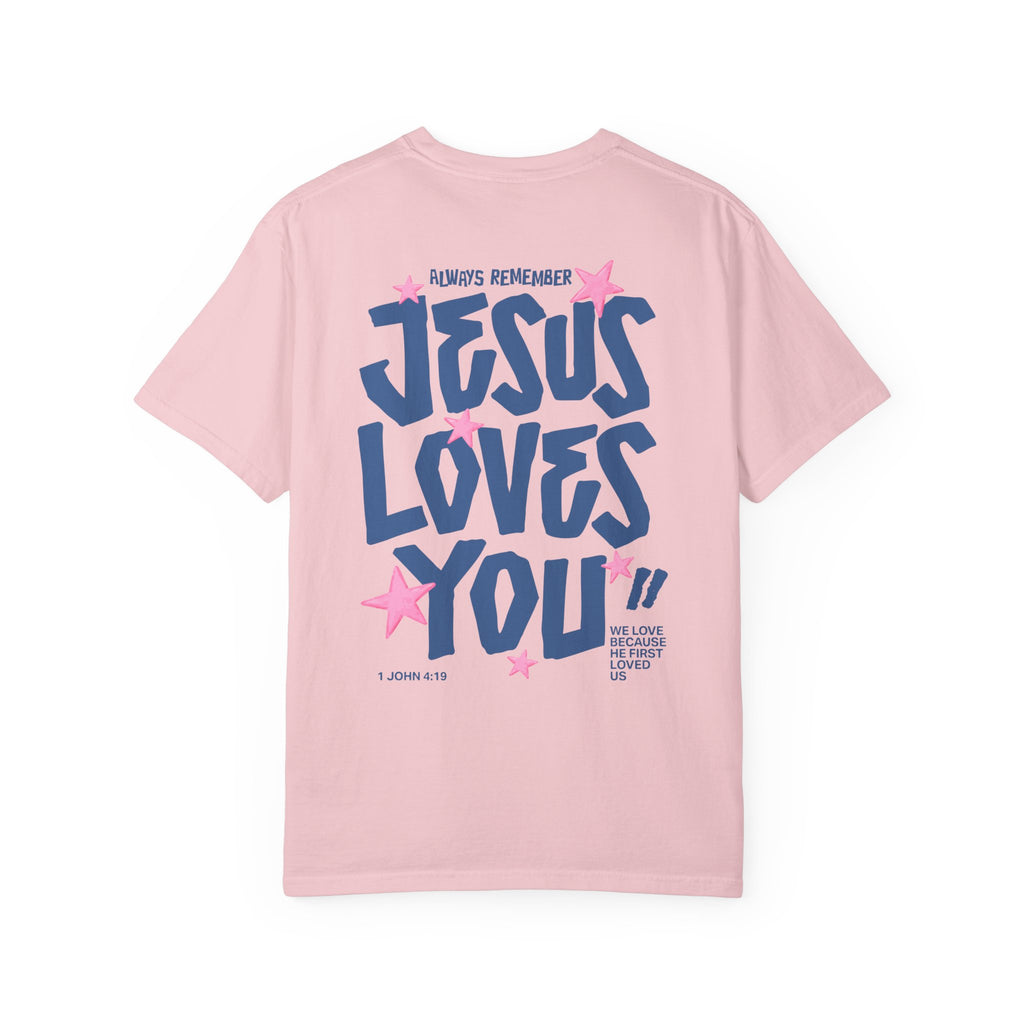 Jesus Loves You T-Shirt