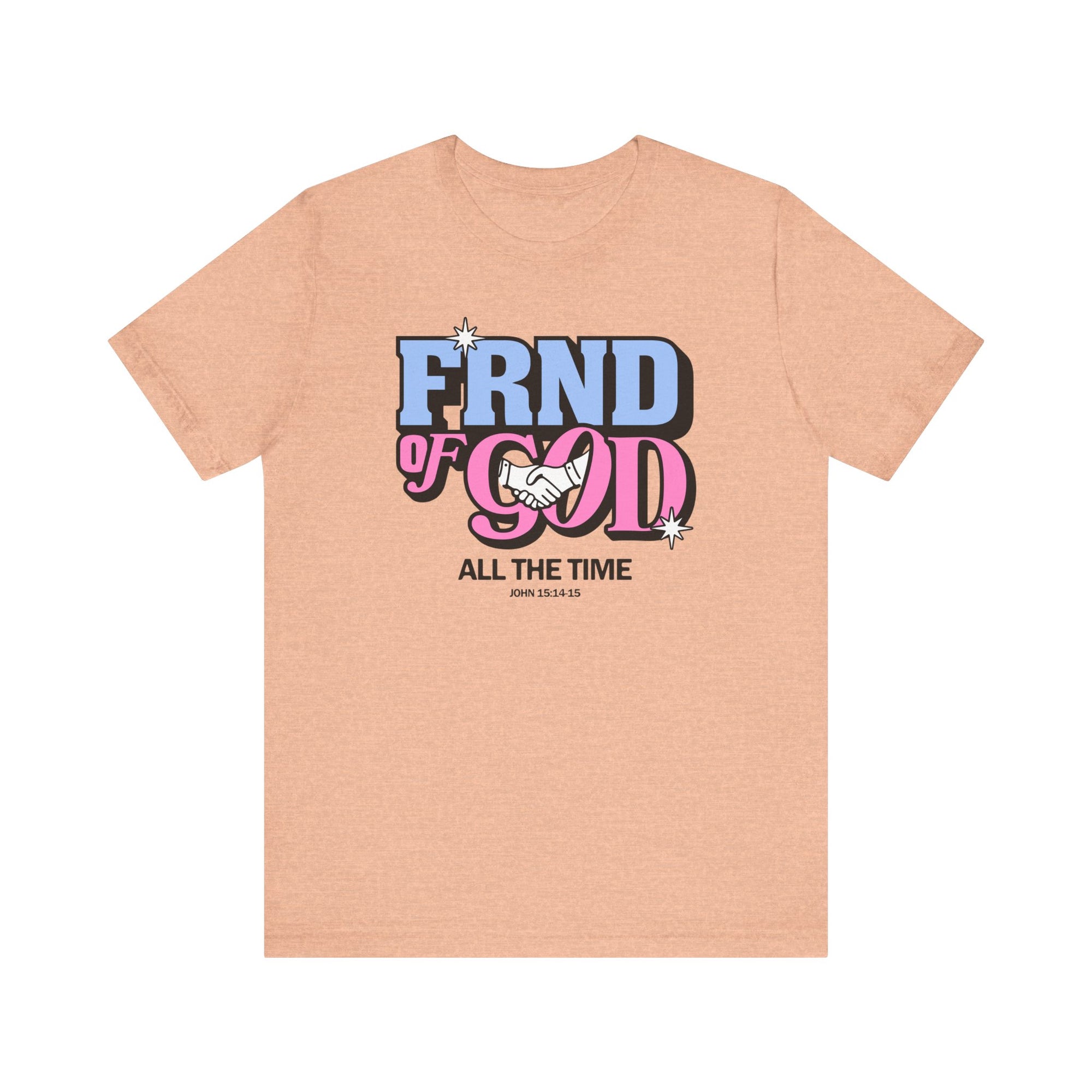 Friend Of God Tee
