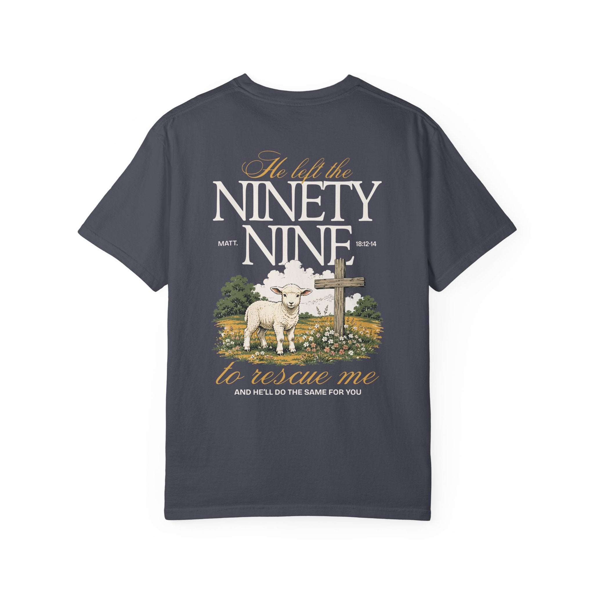 He Left the Ninety-Nine Tee