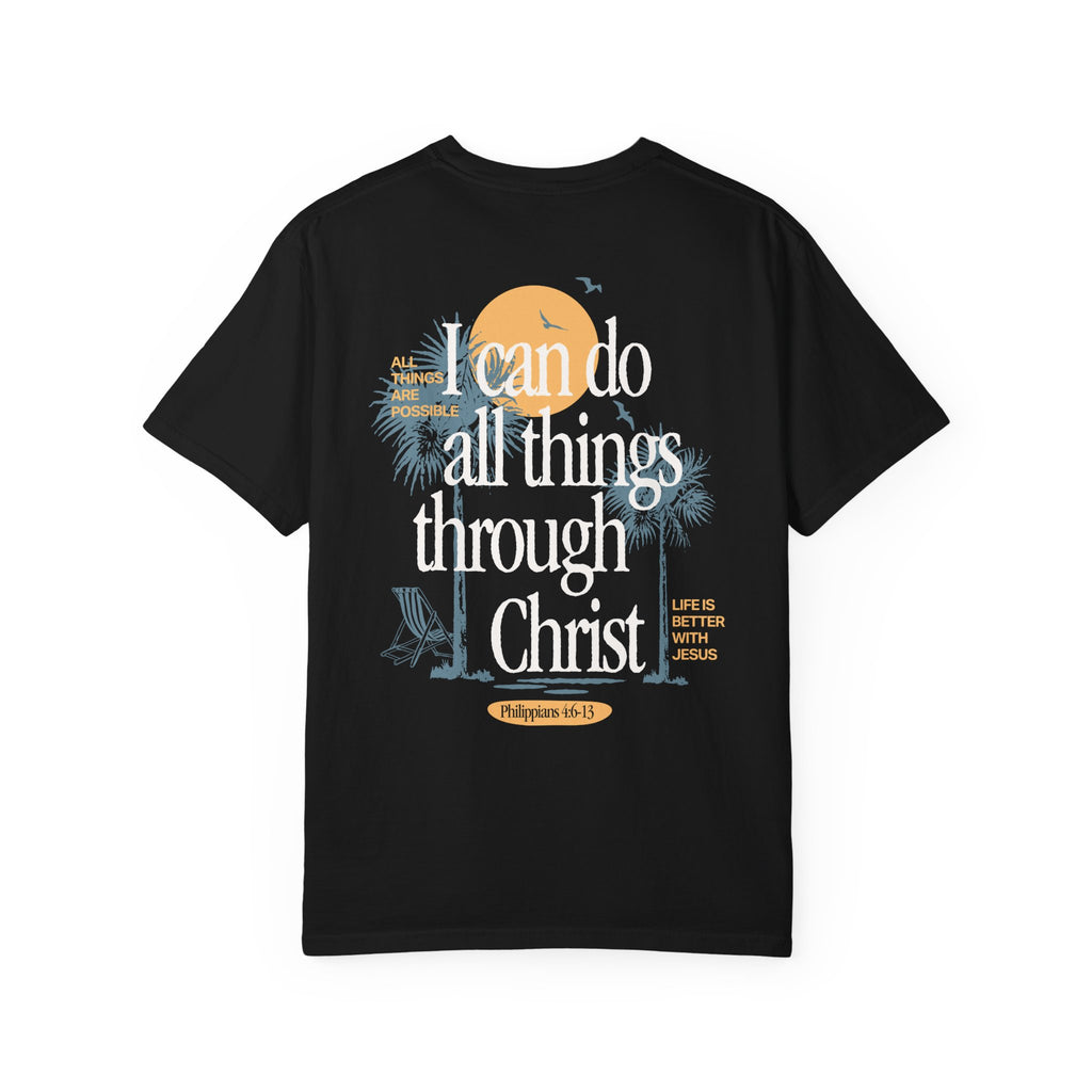 I Can Do All Things Through Christ Tee