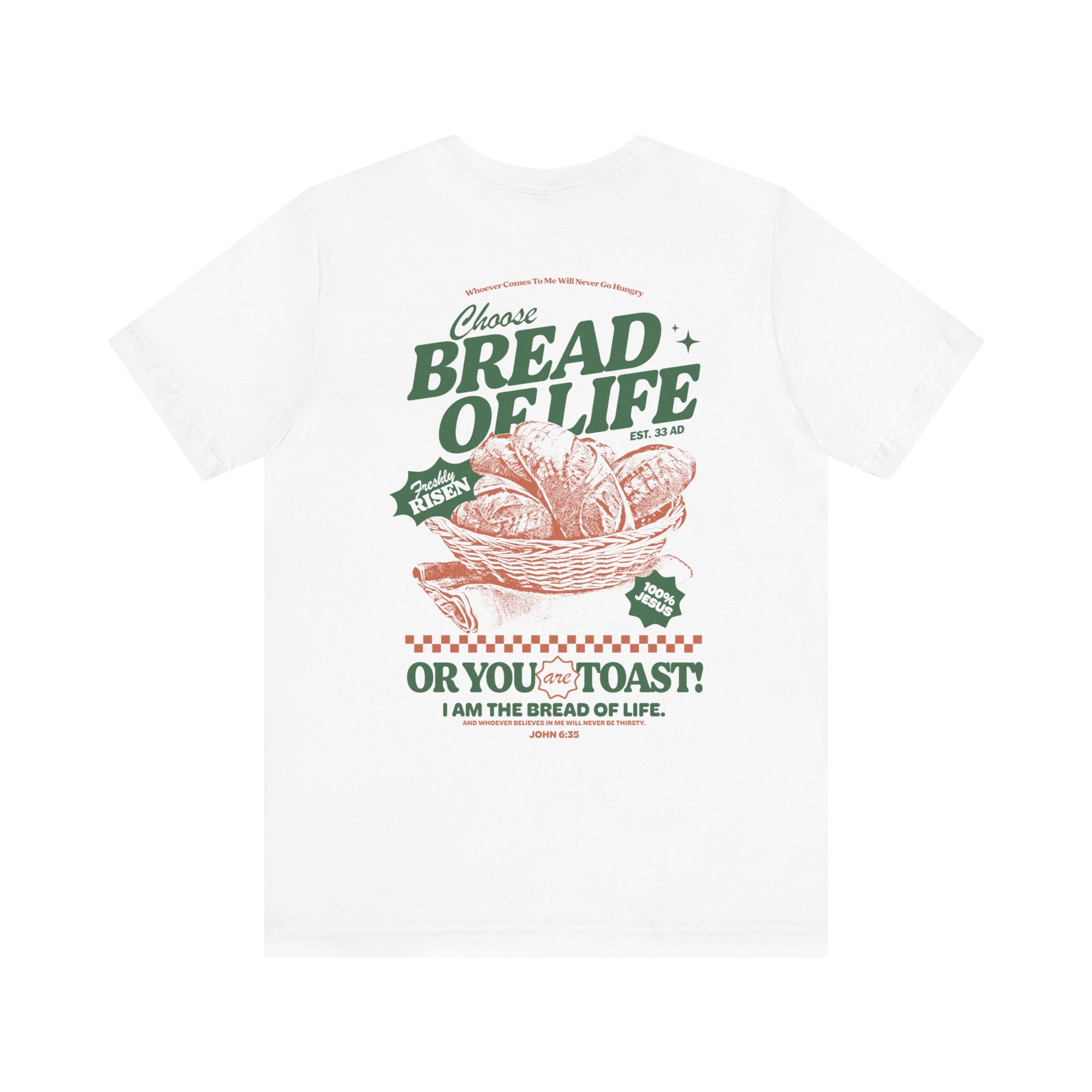 Choose Bread of Life Tee