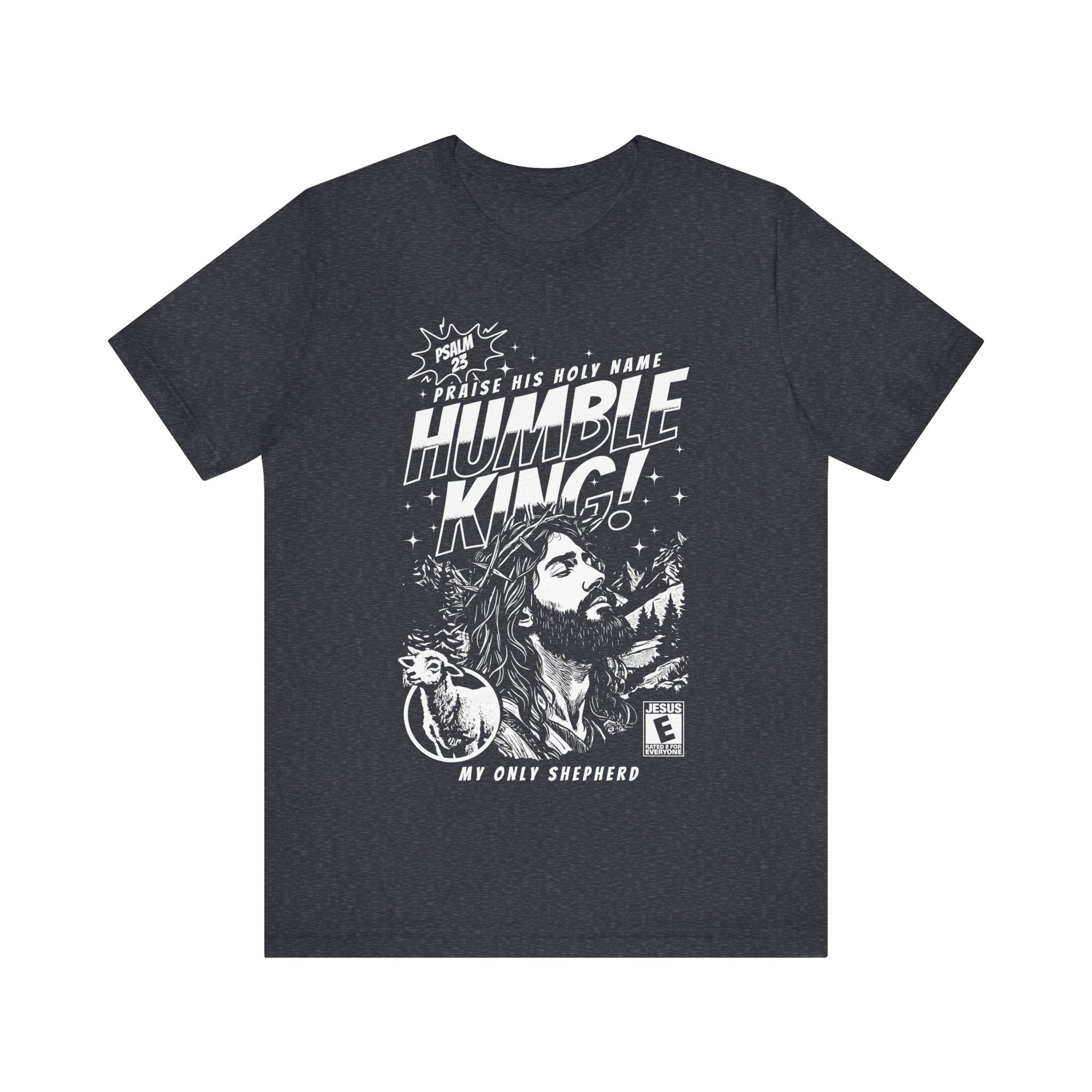 Jesus: The Humble King Tee