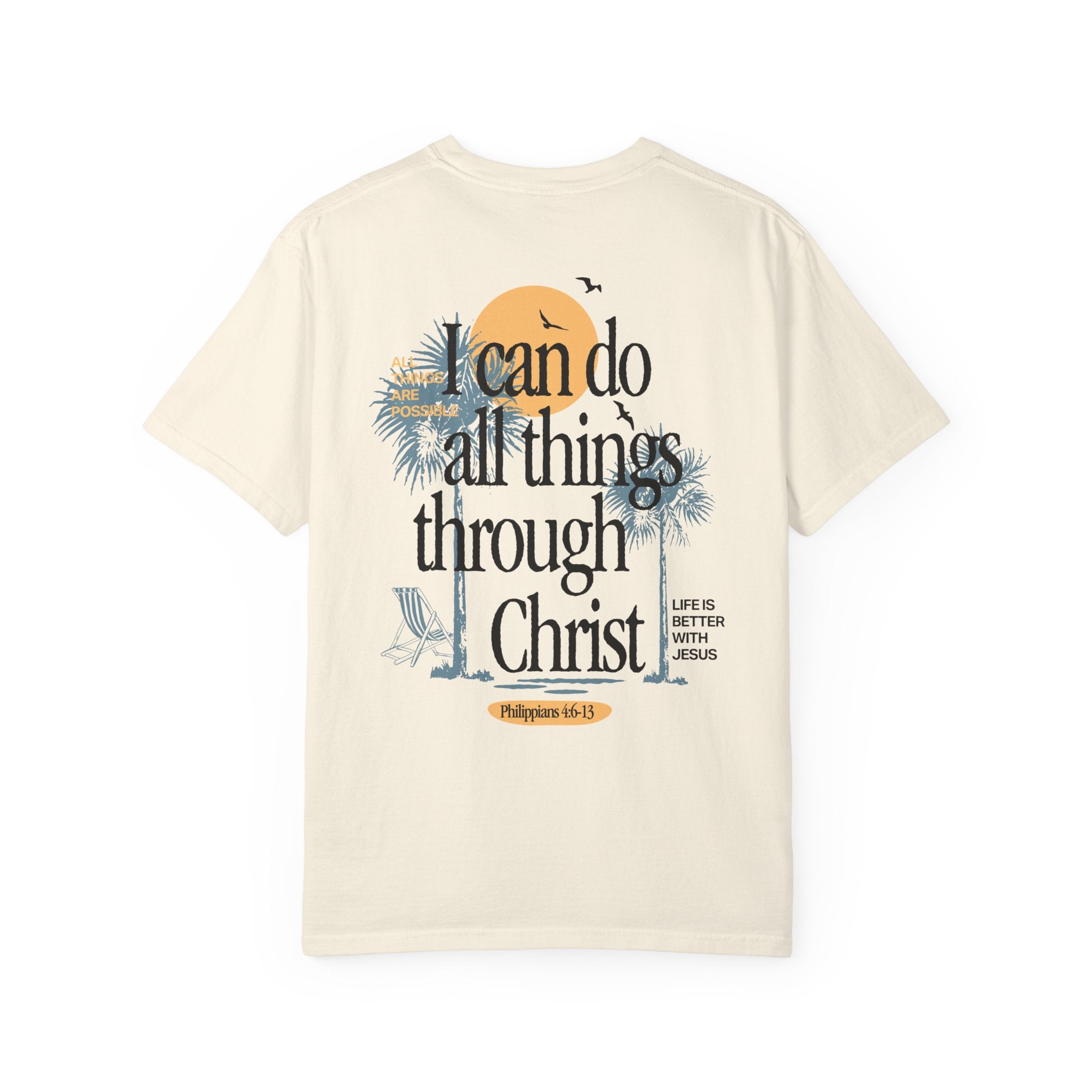 I Can Do All Things Through Christ Tee
