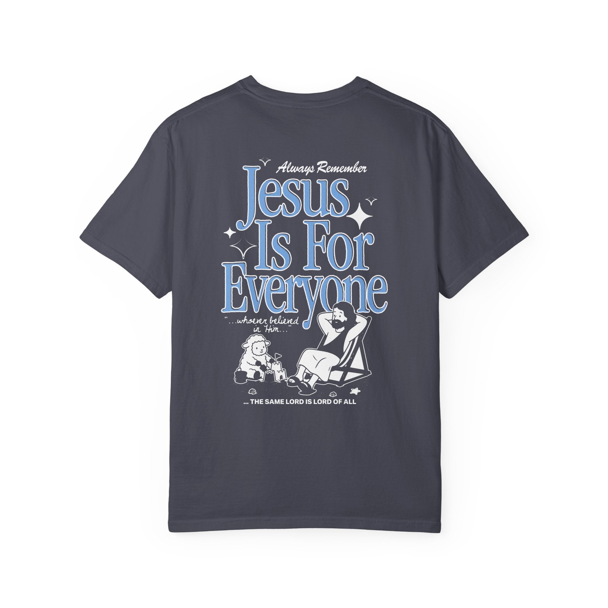 Jesus Is For Everyone T-Shirt