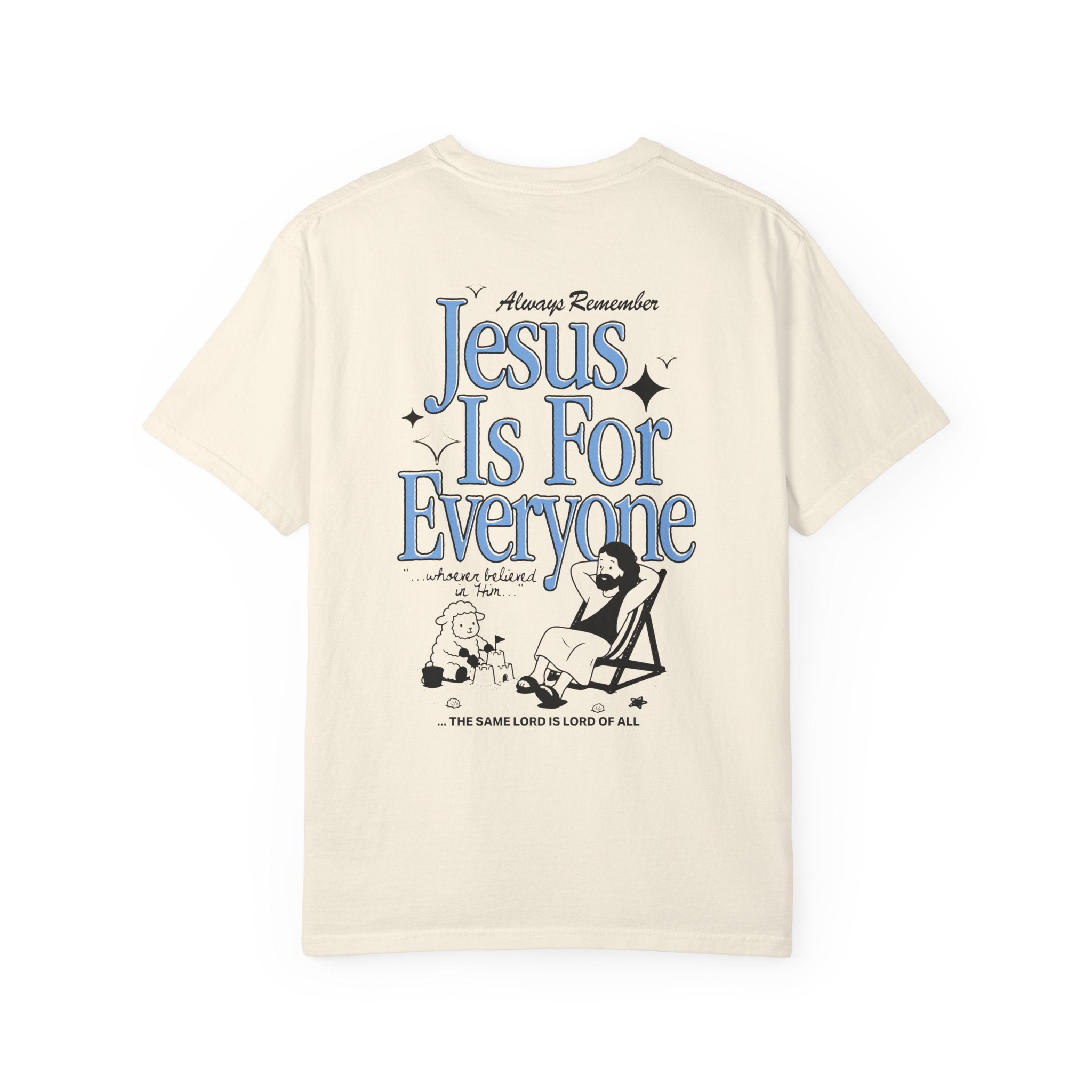 Jesus Is For Everyone T-Shirt