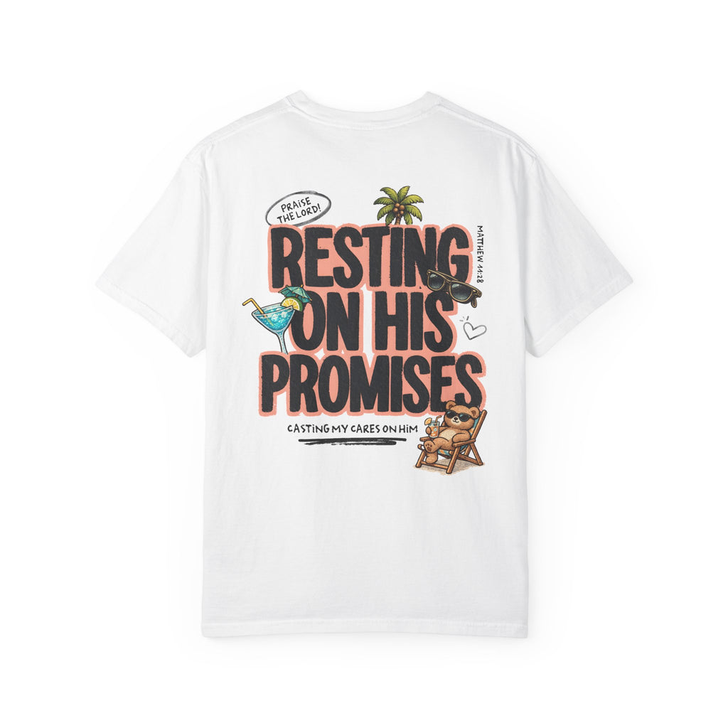 Resting On His Promises Matthew 11:28 Tee