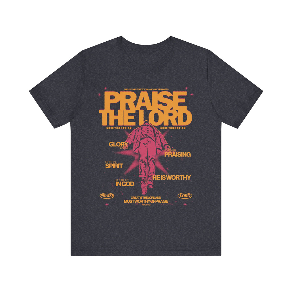 Praise The Lord Tee