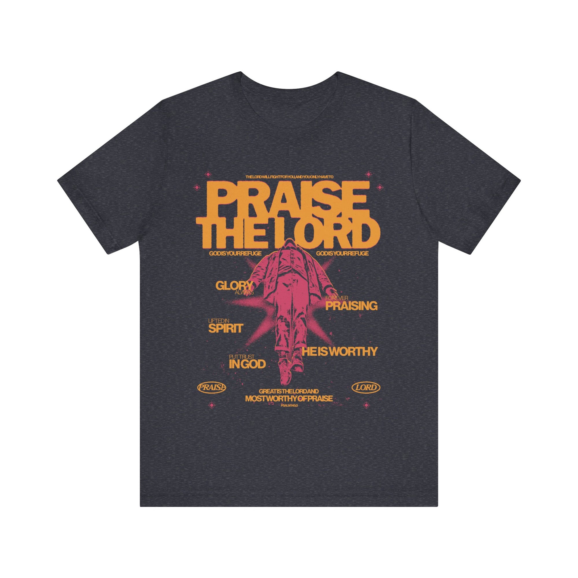 Praise The Lord Tee