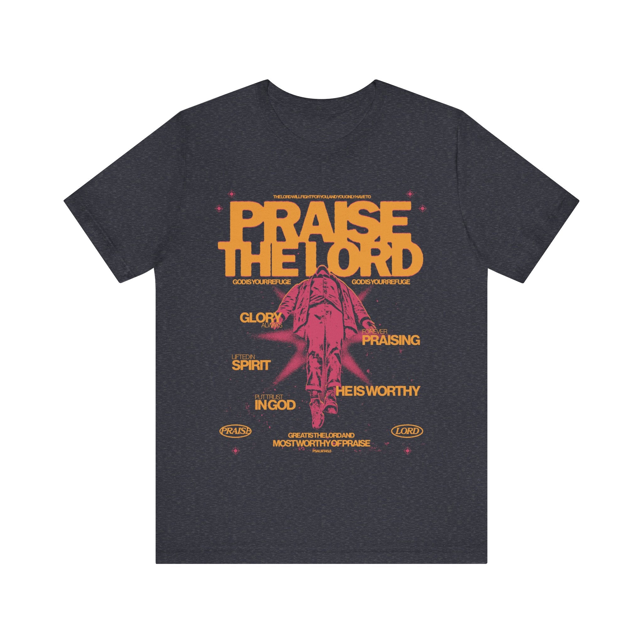 Praise The Lord Tee