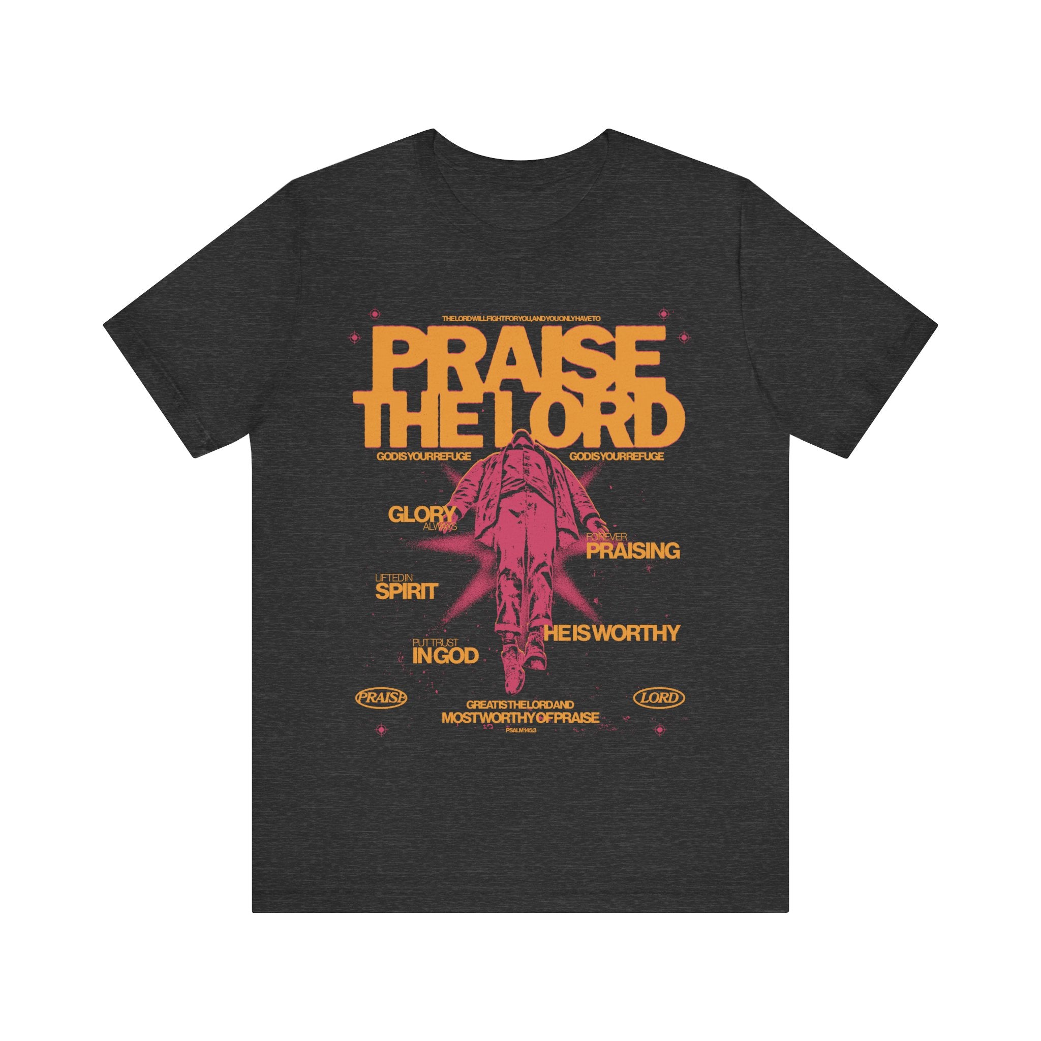 Praise The Lord Tee