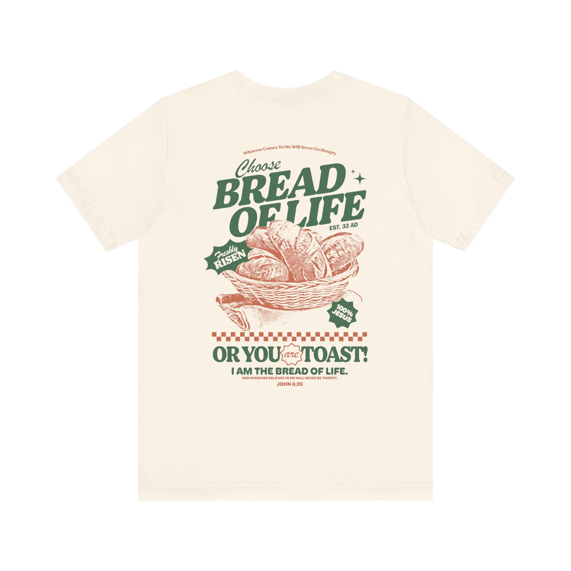 Choose Bread of Life Tee