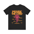 Praise The Lord Tee
