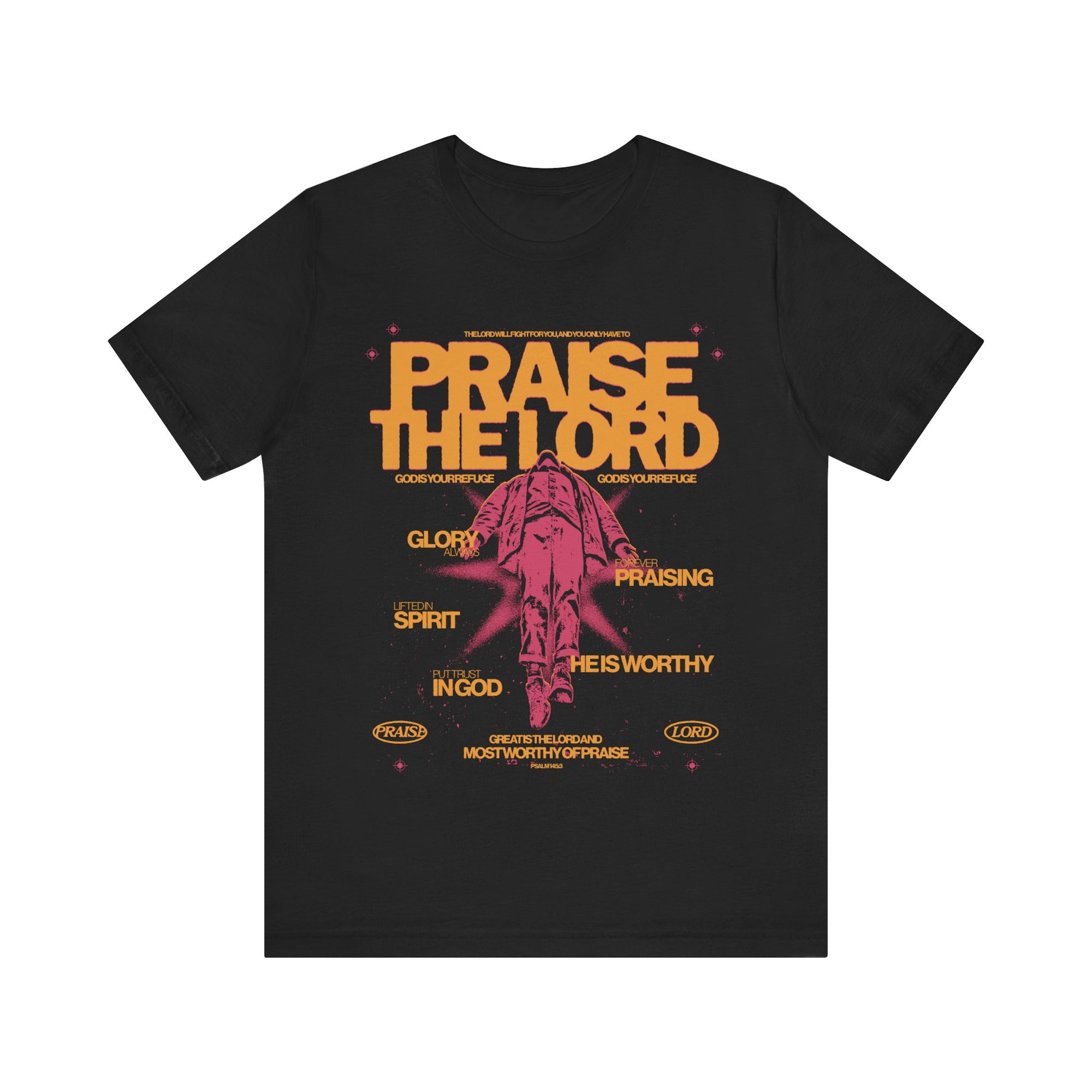 Praise The Lord Tee