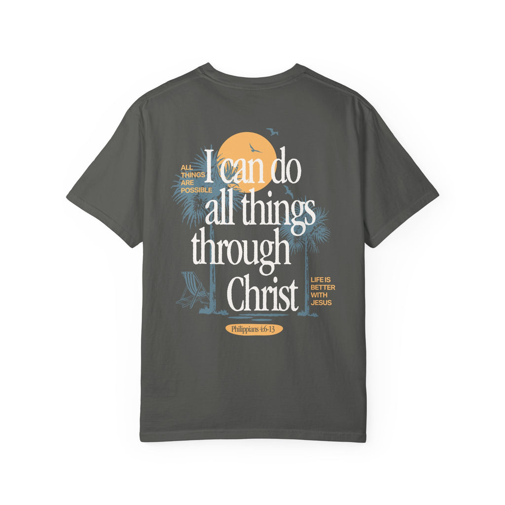 I Can Do All Things Through Christ Tee