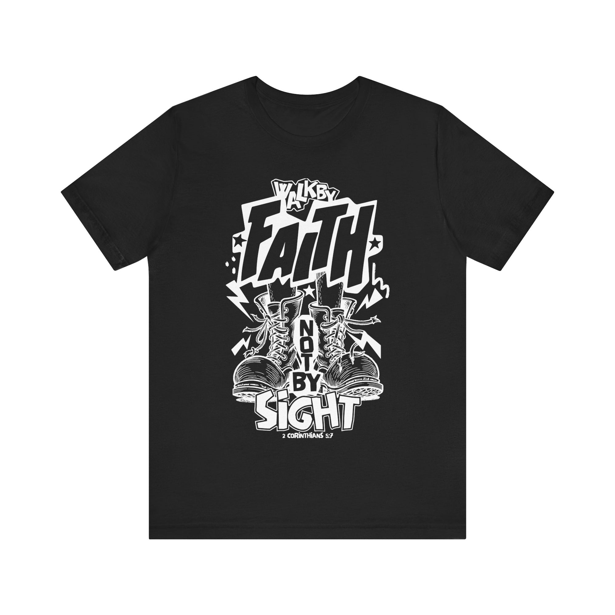 Walk By Faith Not By Sight Tee