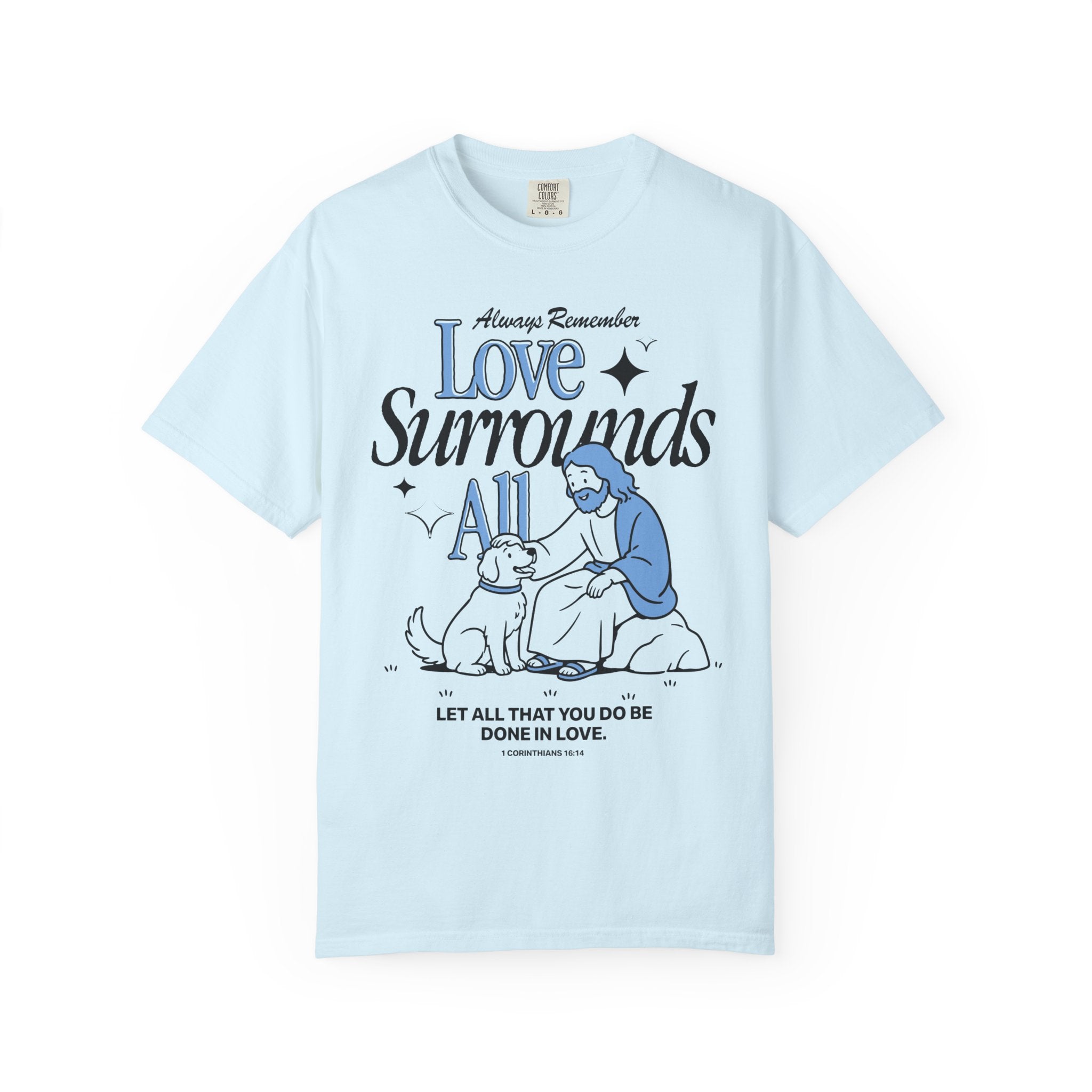 Love Surrounds All T-shirt