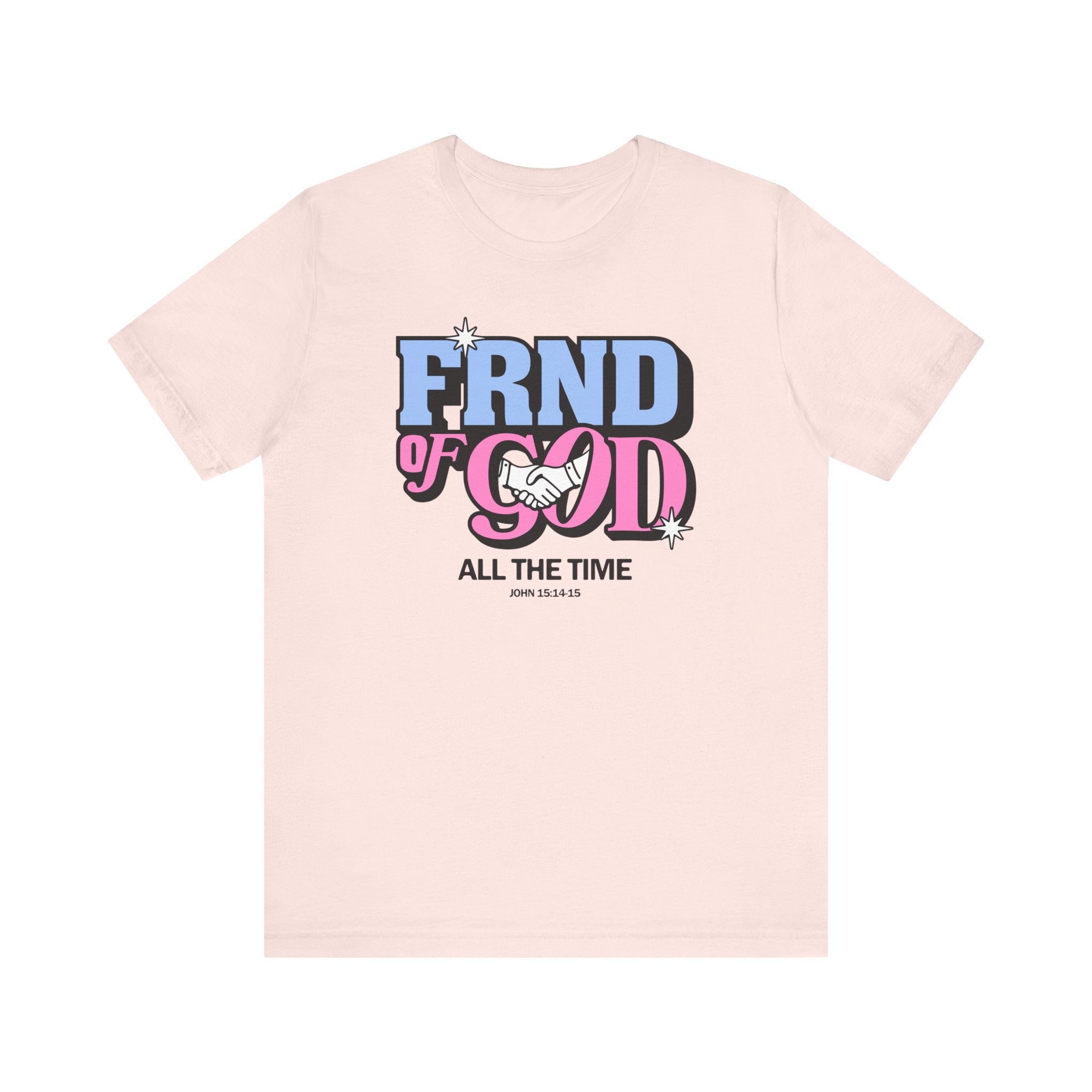 Friend Of God Tee