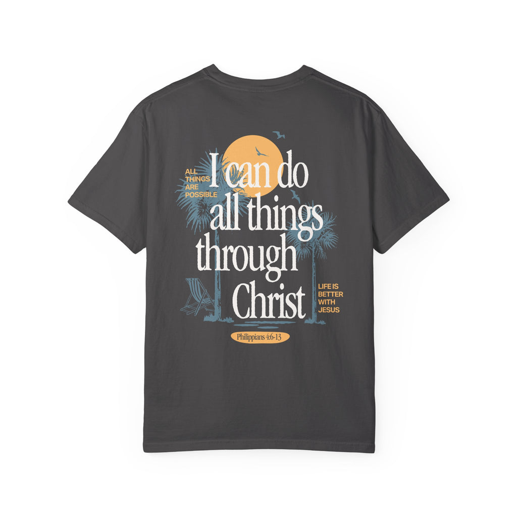 I Can Do All Things Through Christ Tee