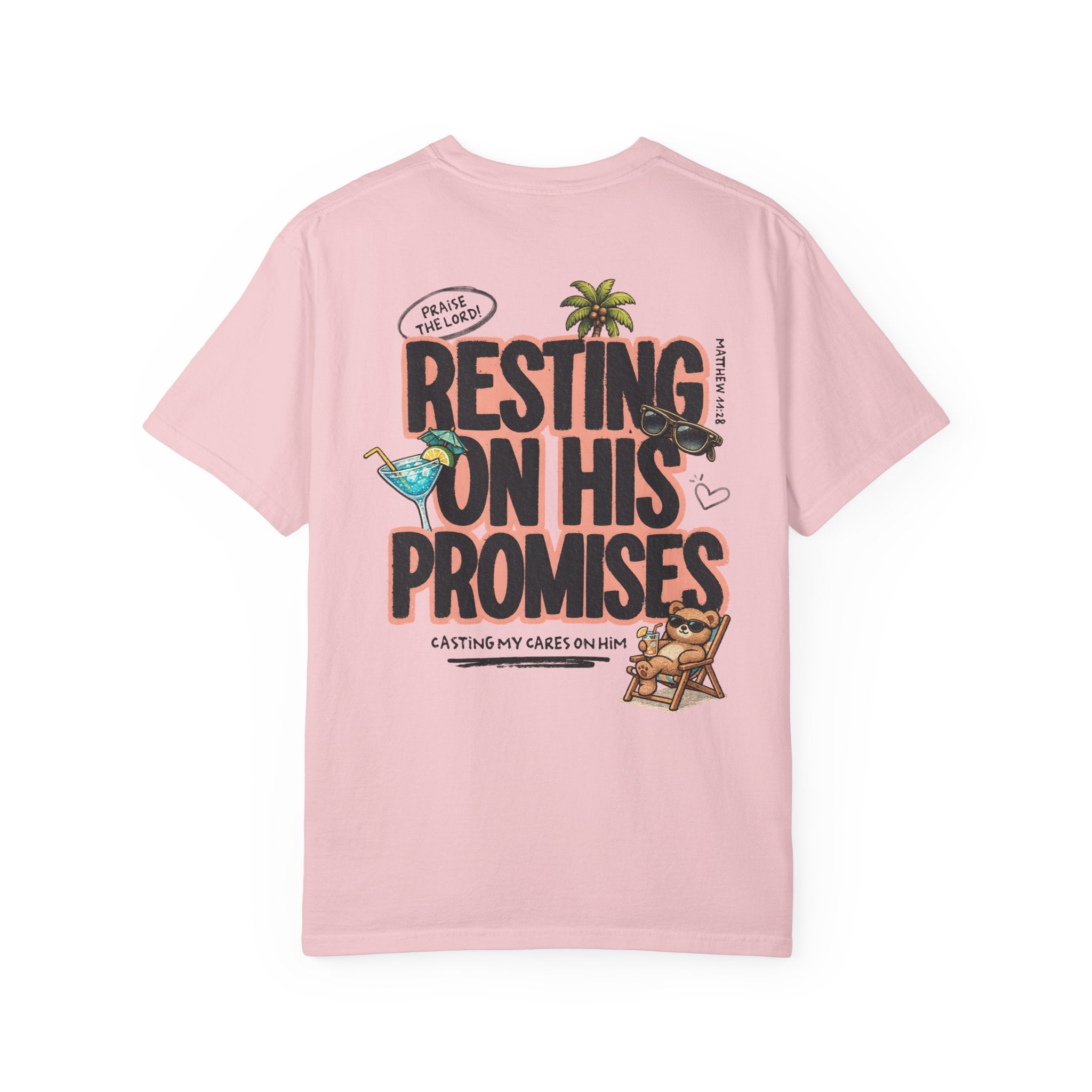 Resting On His Promises Matthew 11:28 Tee