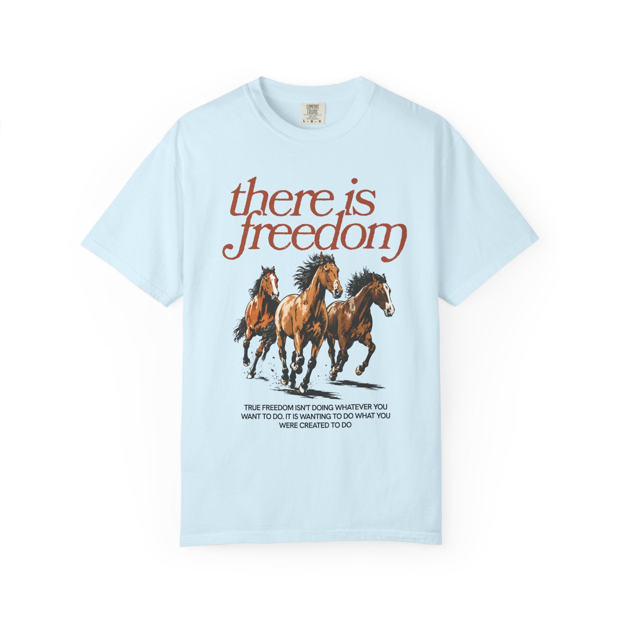 There Is Freedom Tee