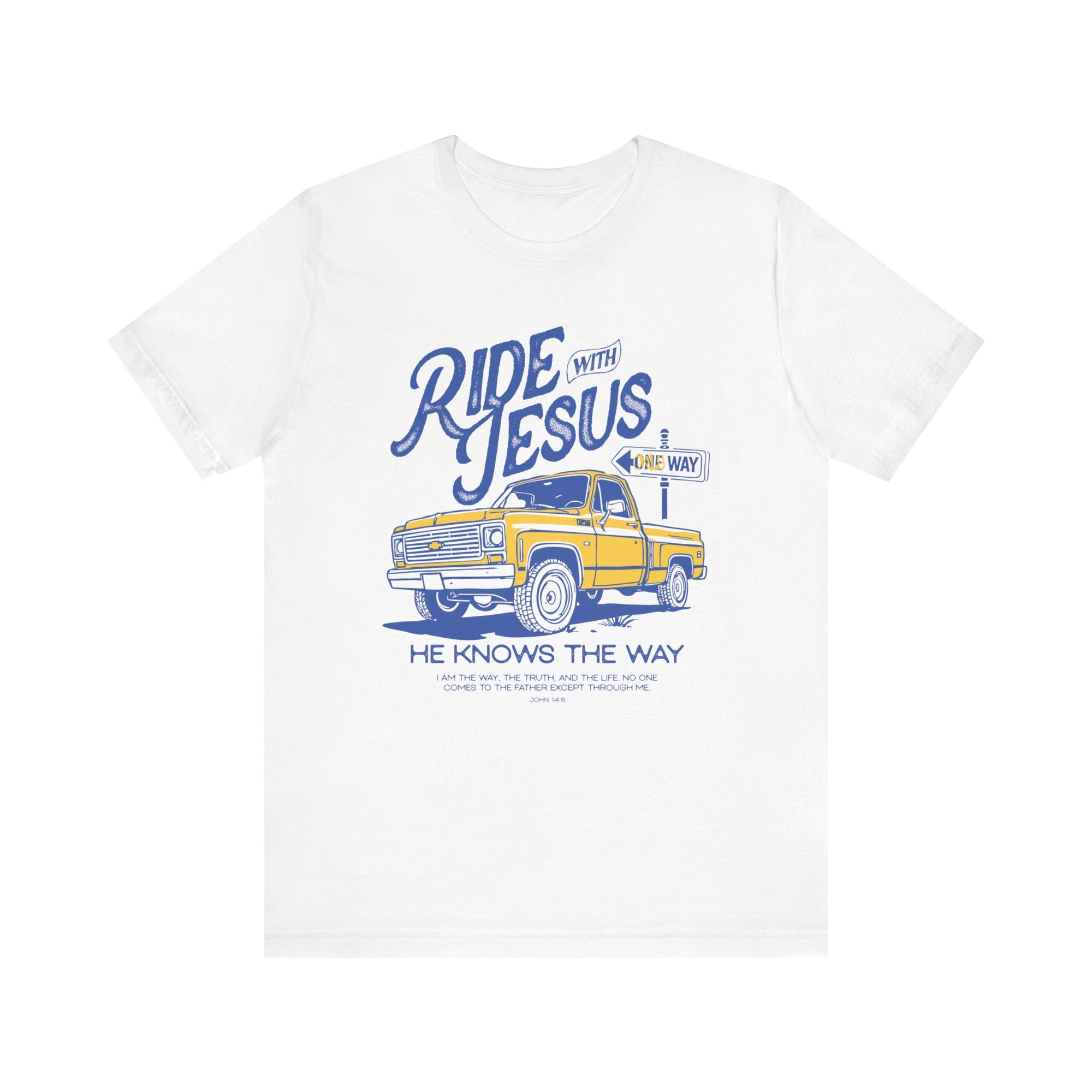 Ride With Jesus, He Knows The Way Tee