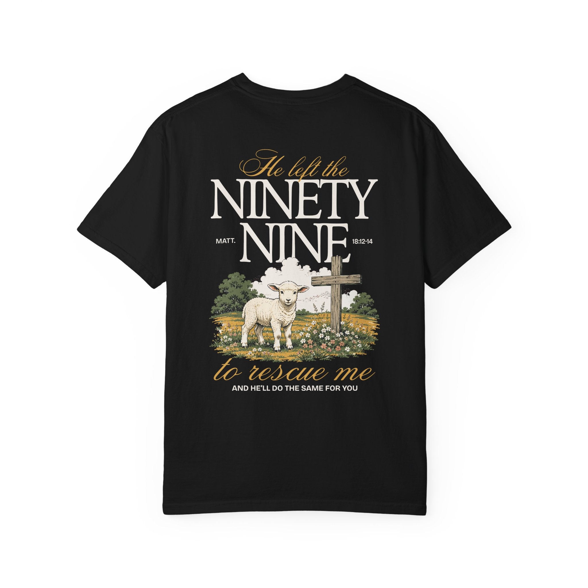 He Left the Ninety-Nine Tee