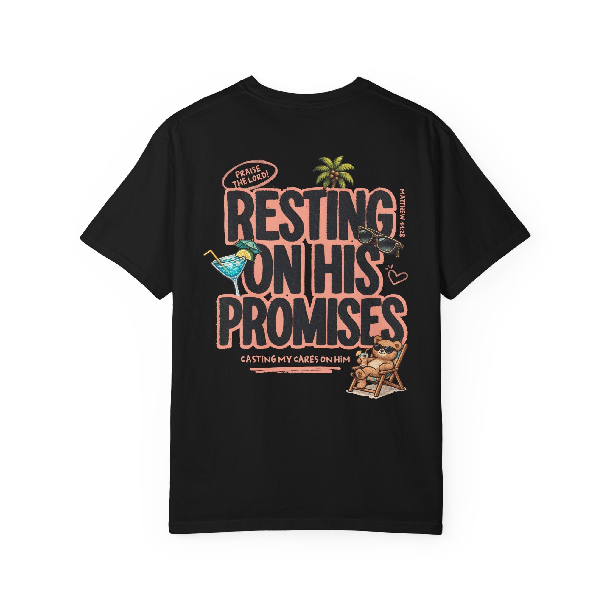 Resting On His Promises Matthew 11:28 Tee
