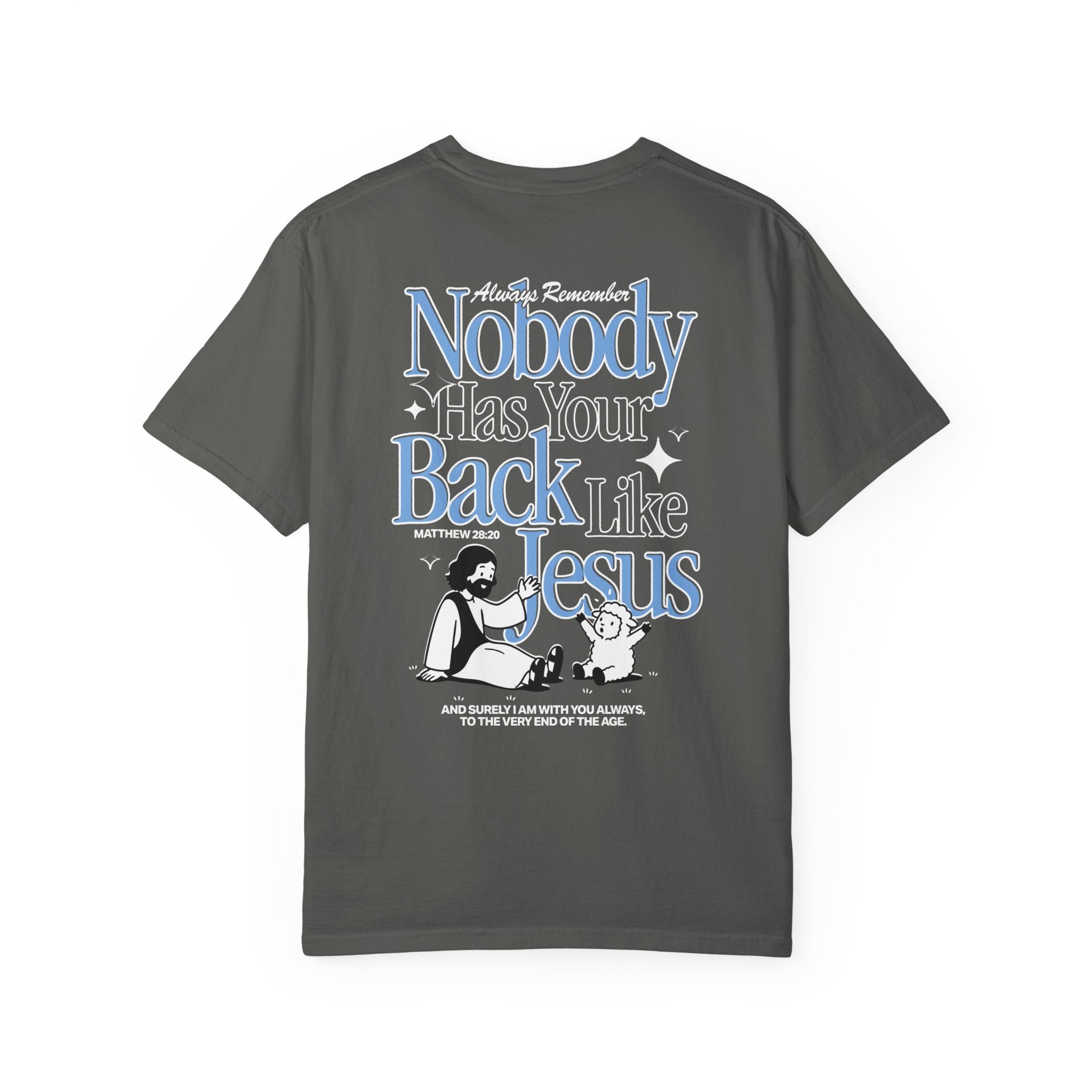 Back view of the Nobody Has Your Back Like Jesus Christian Pepper t-shirt from Divinely Good, faith-based apparel with bold graphic print.
