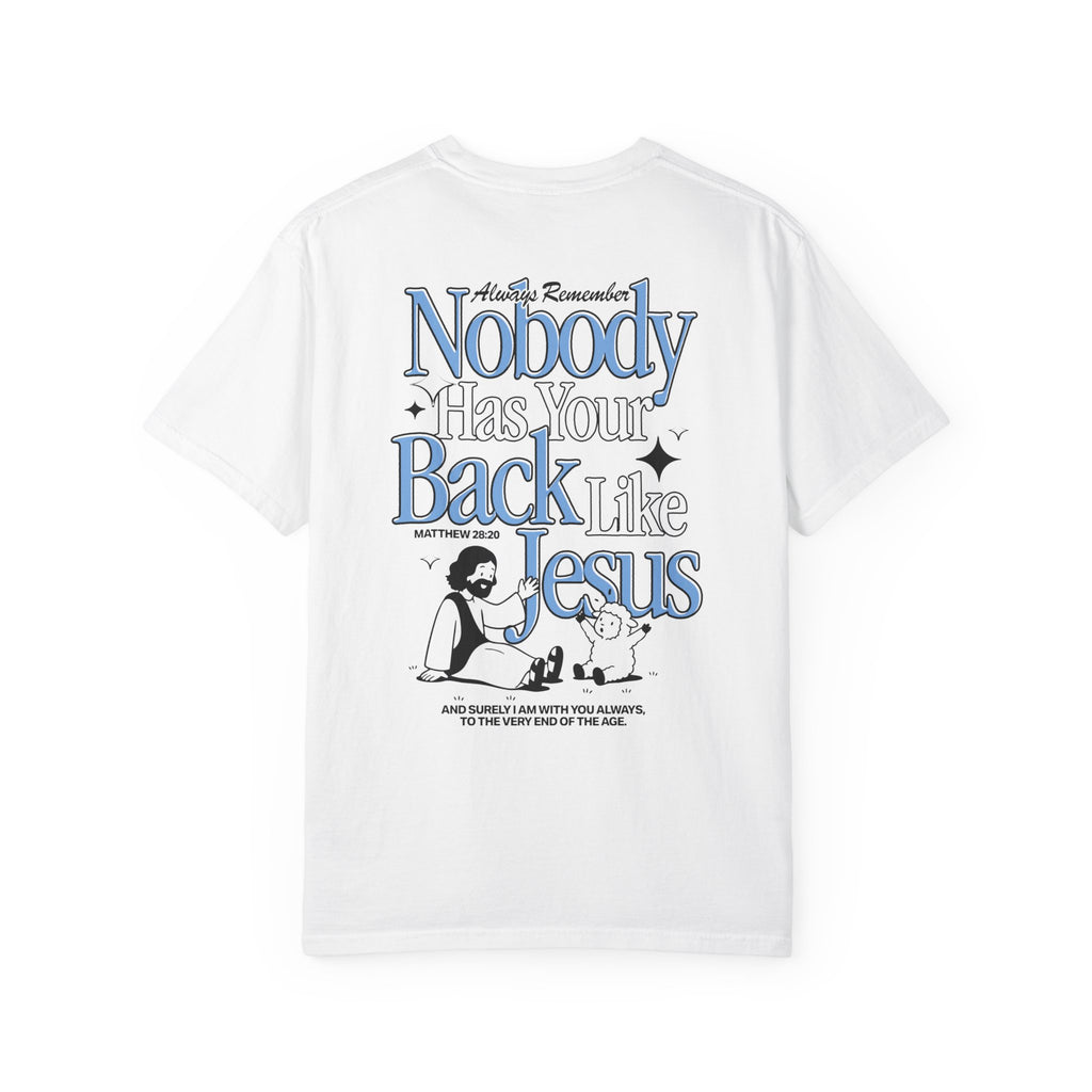 Back view of the Nobody Has Your Back Like Jesus Christian White t-shirt from Divinely Good, faith-based apparel with bold graphic print.