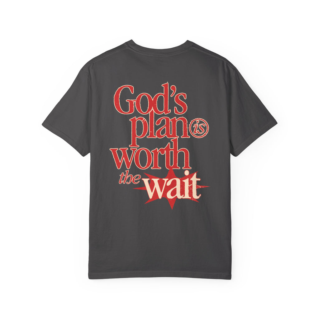 Christian faith-based Graphite color t-shirt with God's Plan Is Worth The Wait print, available at Divinely Good   inspirational apparel for men and women.