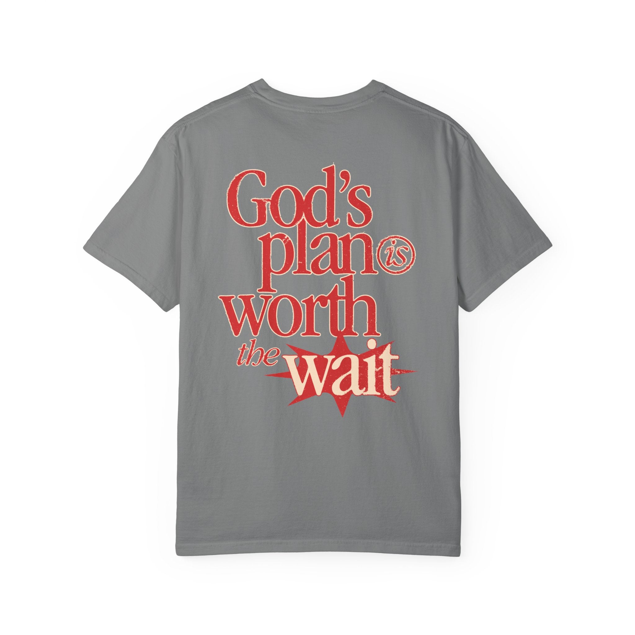Christian faith-based Grey color t-shirt with God's Plan Is Worth The Wait print, available at Divinely Good  inspirational apparel for men and women.