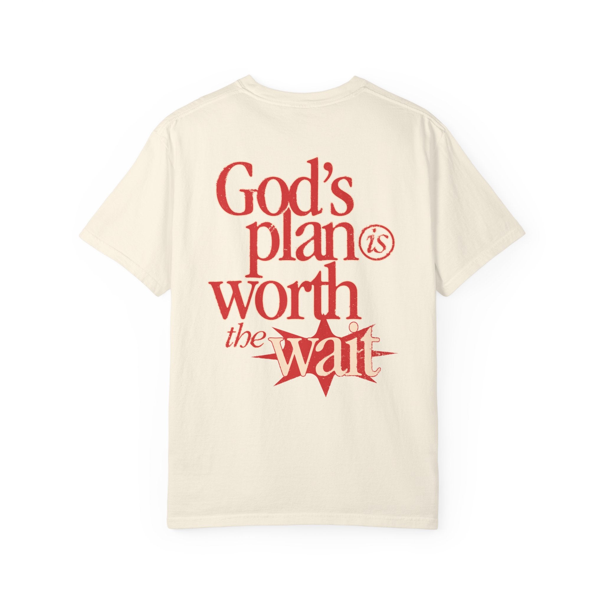 Christian faith-based Ivory color t-shirt with God's Plan Is Worth The Wait print, available at Divinely Good  inspirational apparel for men and women.