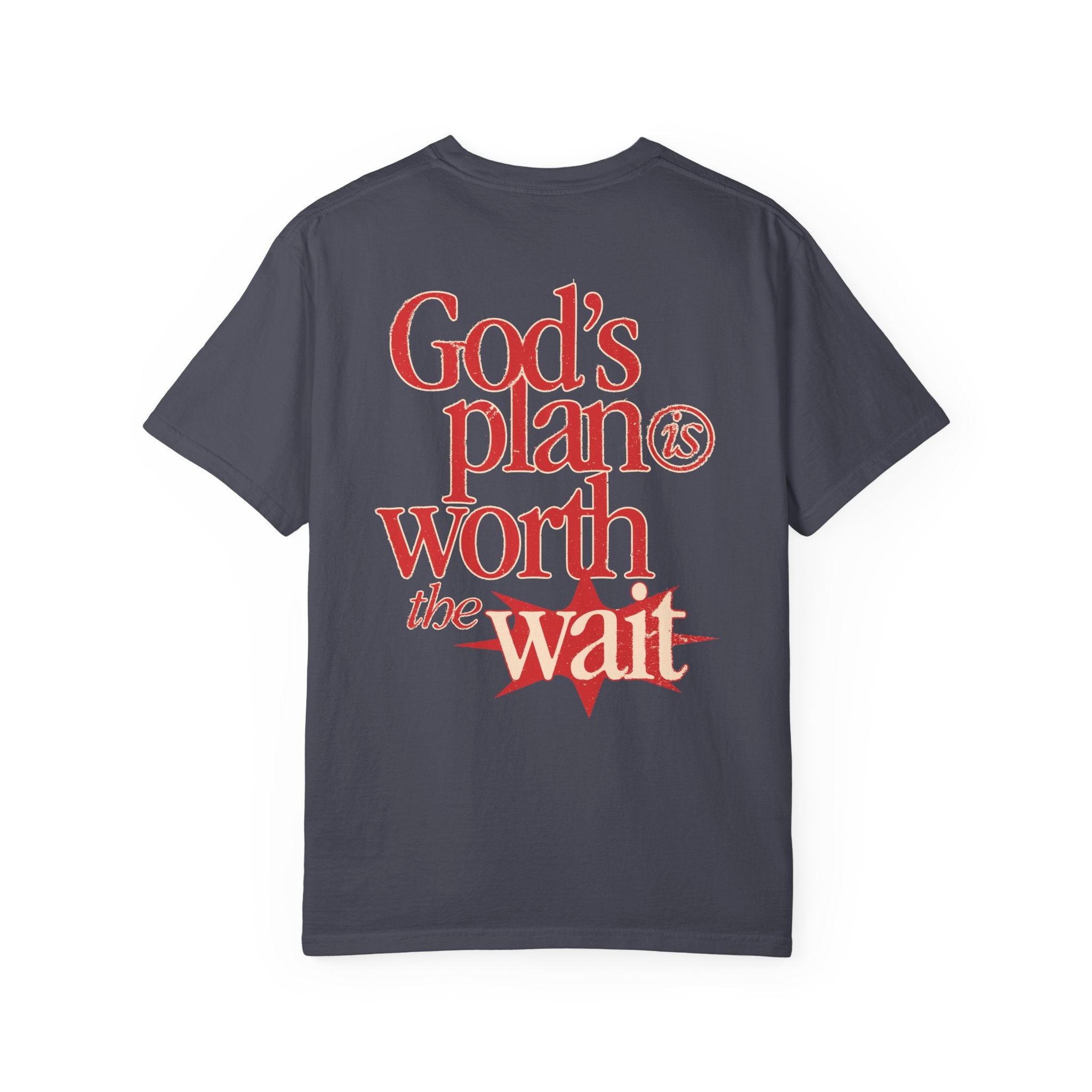 Christian faith-based Navy color t-shirt with God's Plan Is Worth The Wait print, available at Divinely Good   inspirational apparel for men and women.