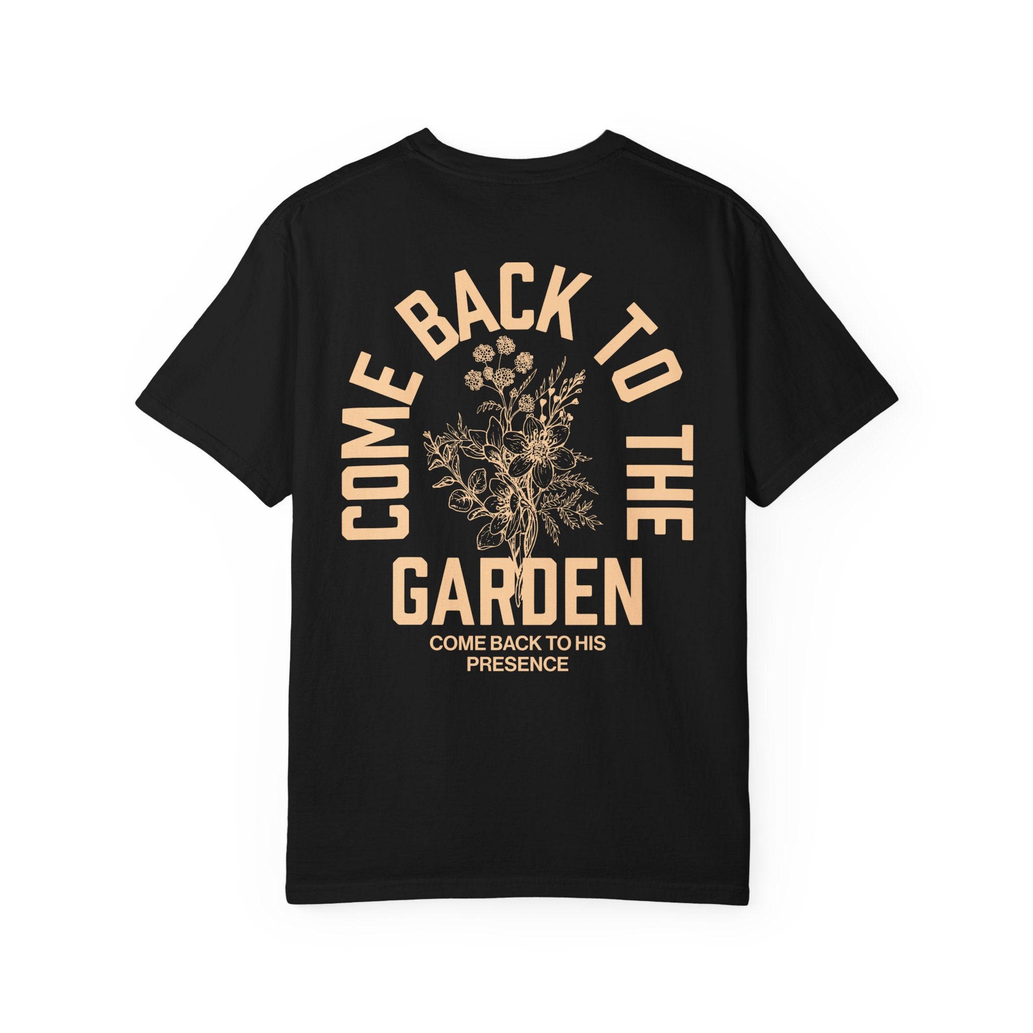 Come Back To The Garden Unisex Black T-shirt Back View Divinely Good Christian Faith Based Apparel  