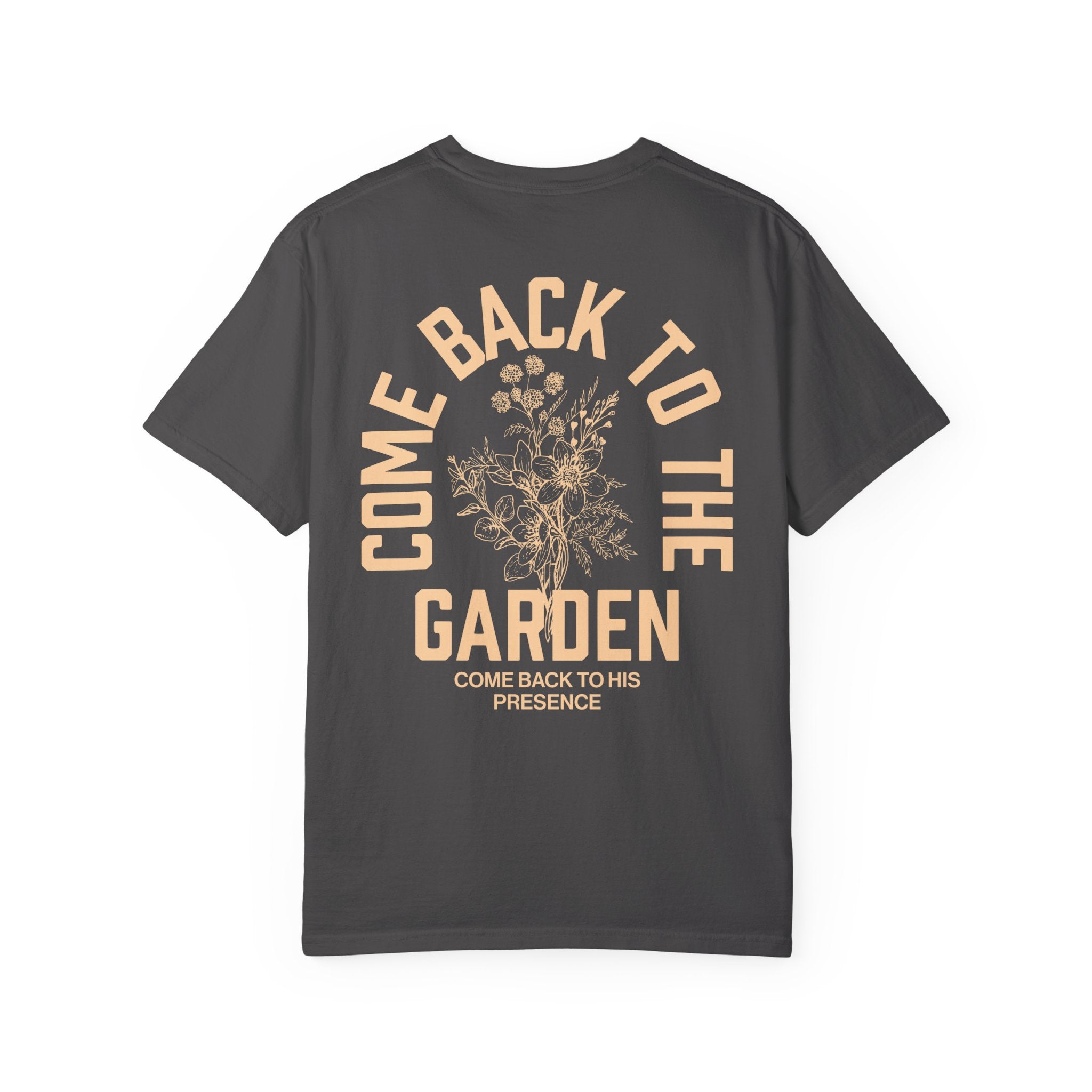 Come Back To The Garden Unisex Graphite T-shirt Back View Divinely Good Christian Faith Based Apparel  