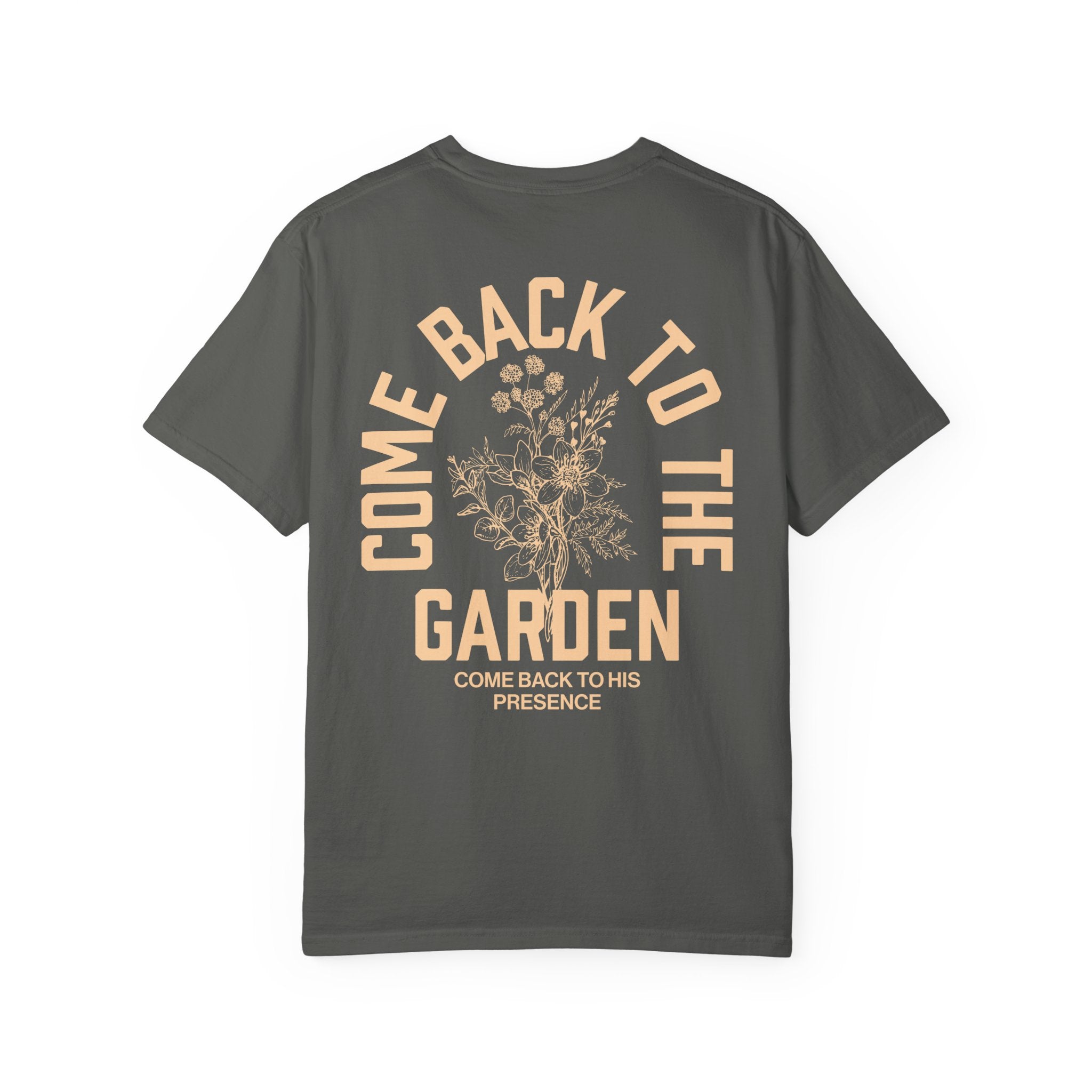 Come Back To The Garden Unisex Pepper T-shirt Back View Divinely Good Christian Faith Based Apparel 