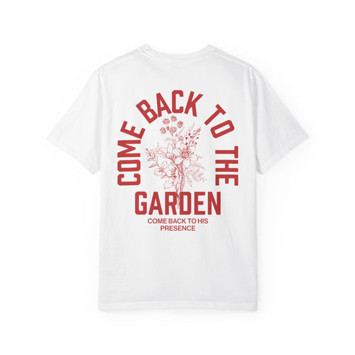 Come Back To The Garden Unisex White T-shirt Back View Divinely Good Christian Faith Based Apparel 