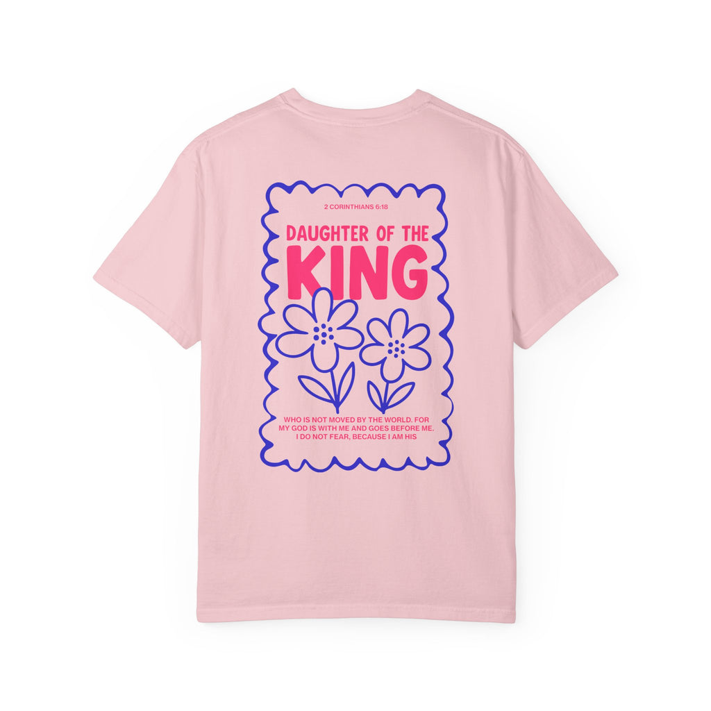Daughter of the King Christian t-shirt for women Blossom Color faith-based apparel from Divinely Good 
