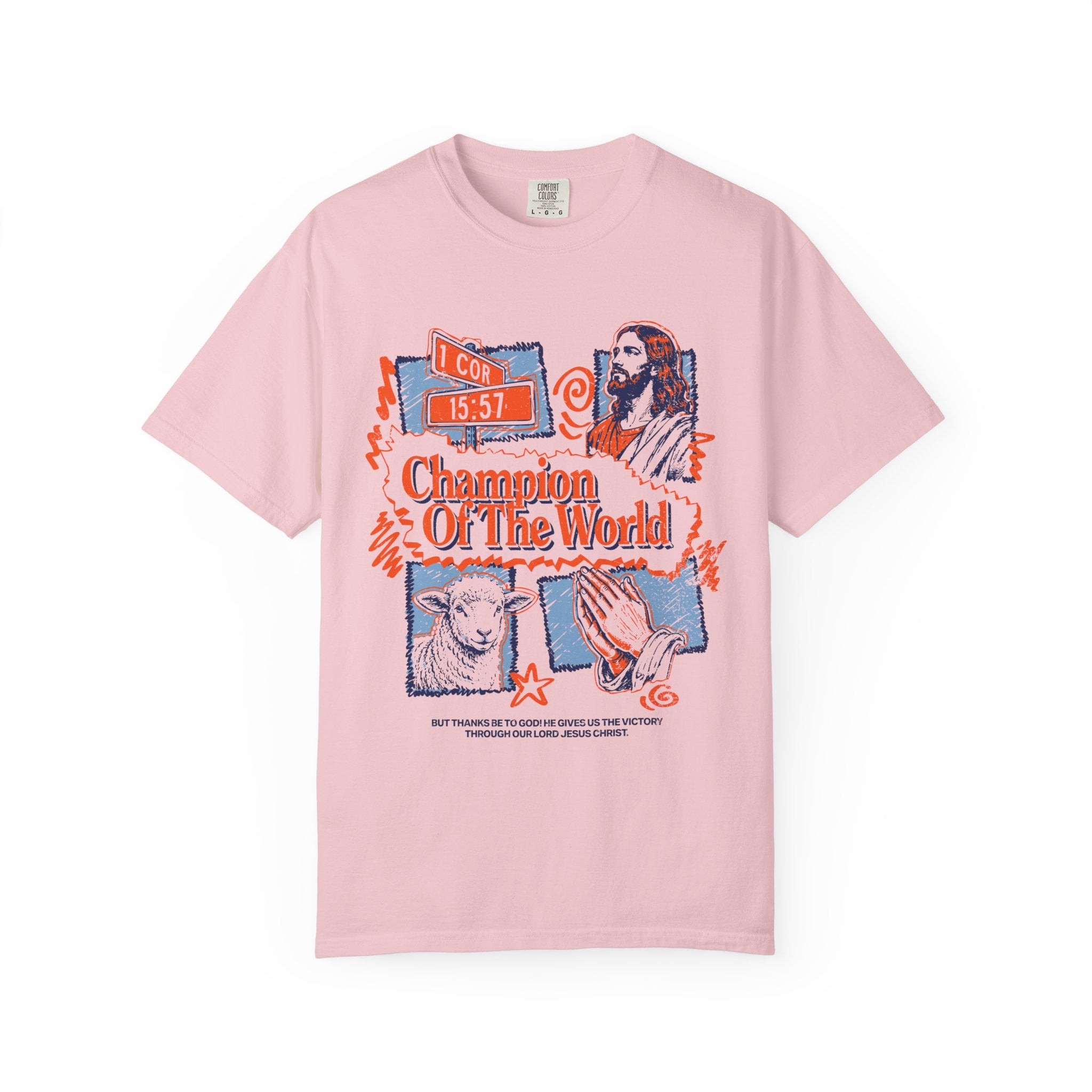 Front view of the Jesus Christ Champion Of The World Christian Christian Blossom color t-shirt from Divinely Good, faith-based apparel with bold graphic print