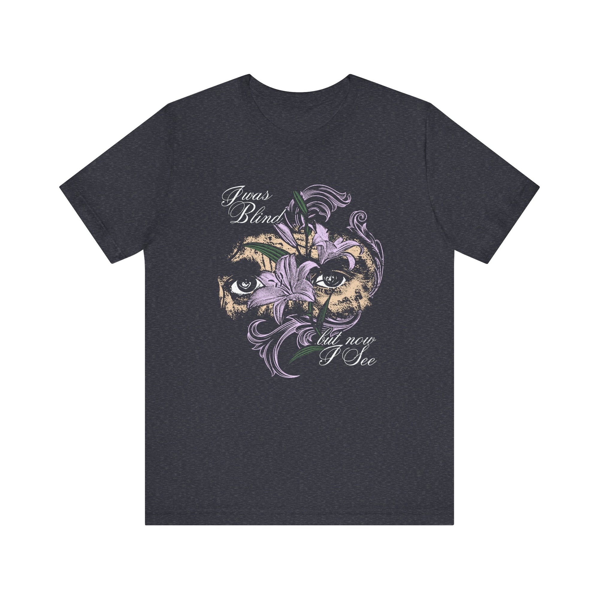 I Was Blind But Now I See Unisex T-Shirt  Heather Navy Christian Faith Apparel Front View 