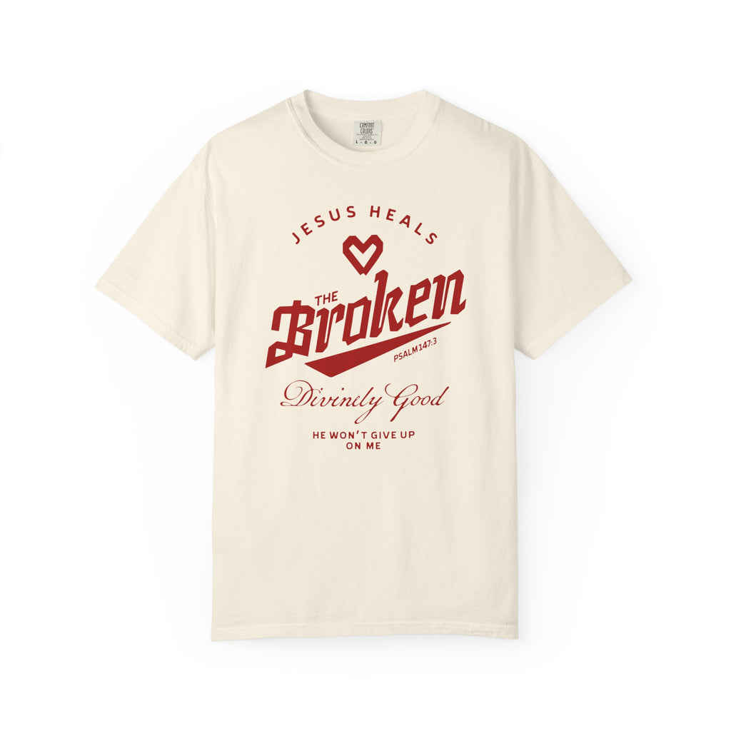 Jesus Heals The Broken Psalm 147:3 Unisex  Ivory T-shirt Front View Divinely Good Christian Apparel