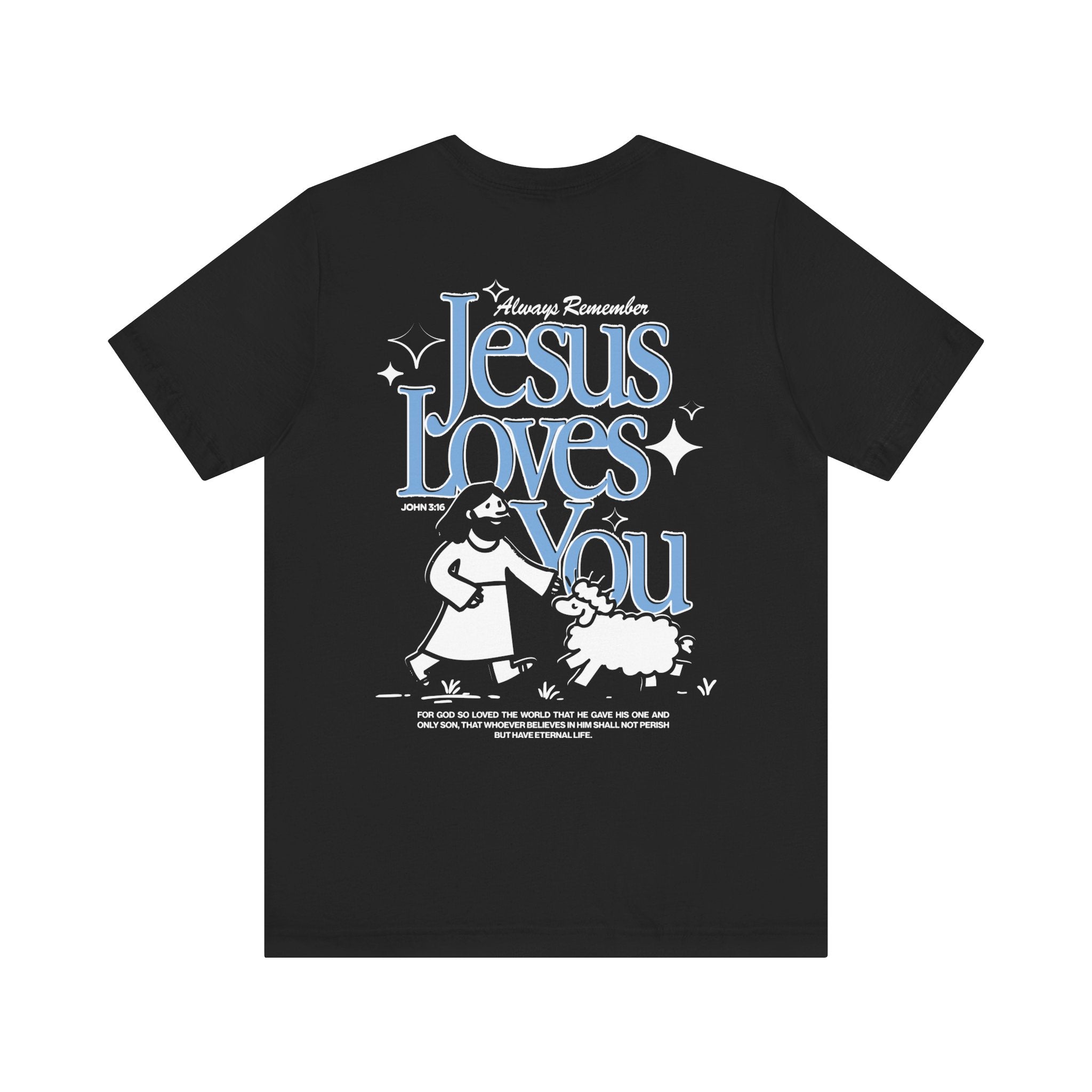 Jesus Loves You John 3:16 Black Back View Divinely Good Christian Faith Based Apparel 