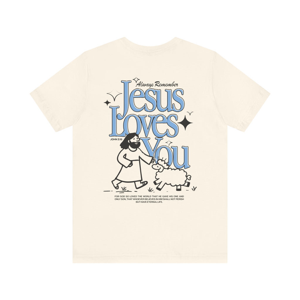 Jesus Loves You John 3:16 Natural Back View Divinely Good Christian Faith Based Apparel 