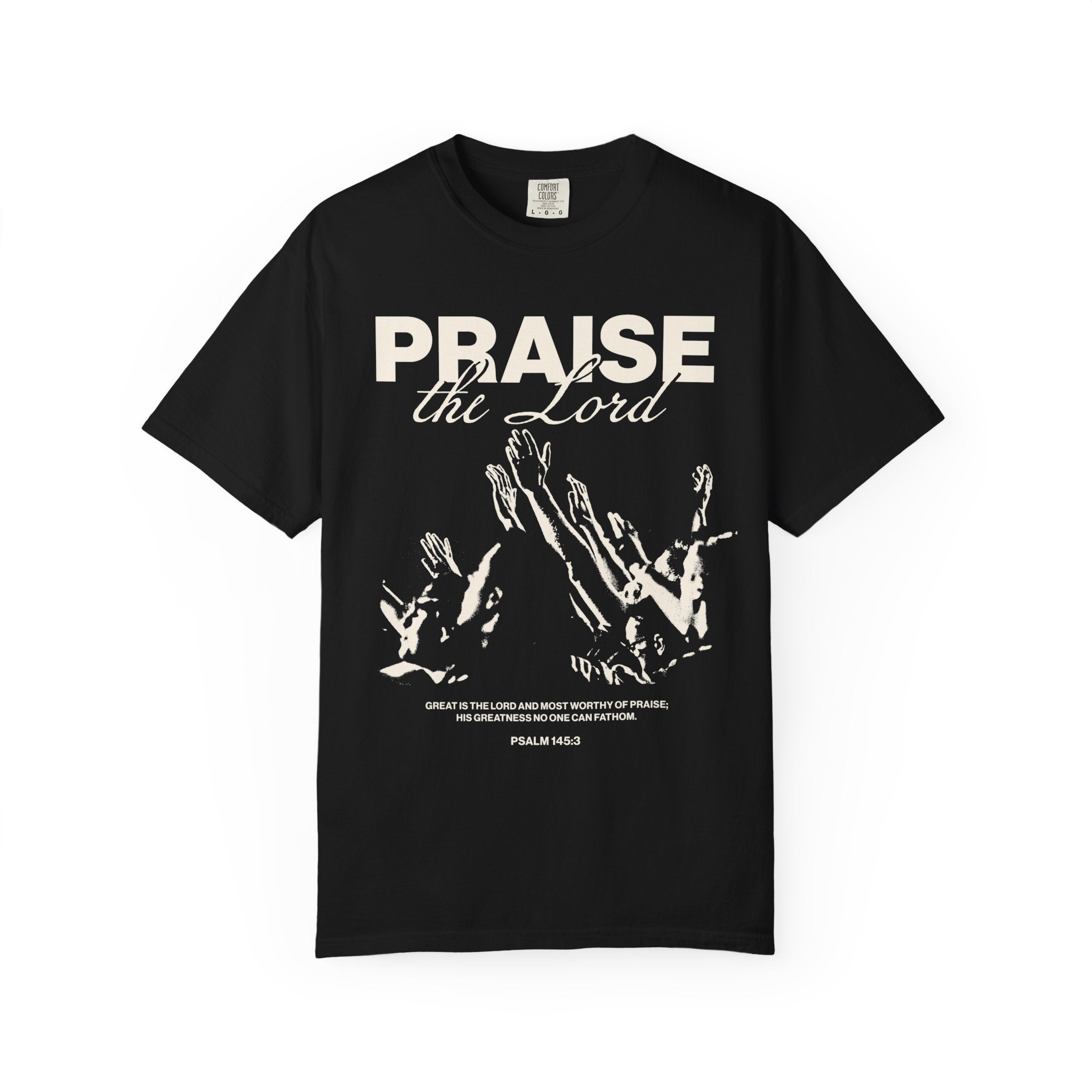 Praise the Lord Black Color T-shirt  Front View Divinely Good Faith Based Christian Apparel