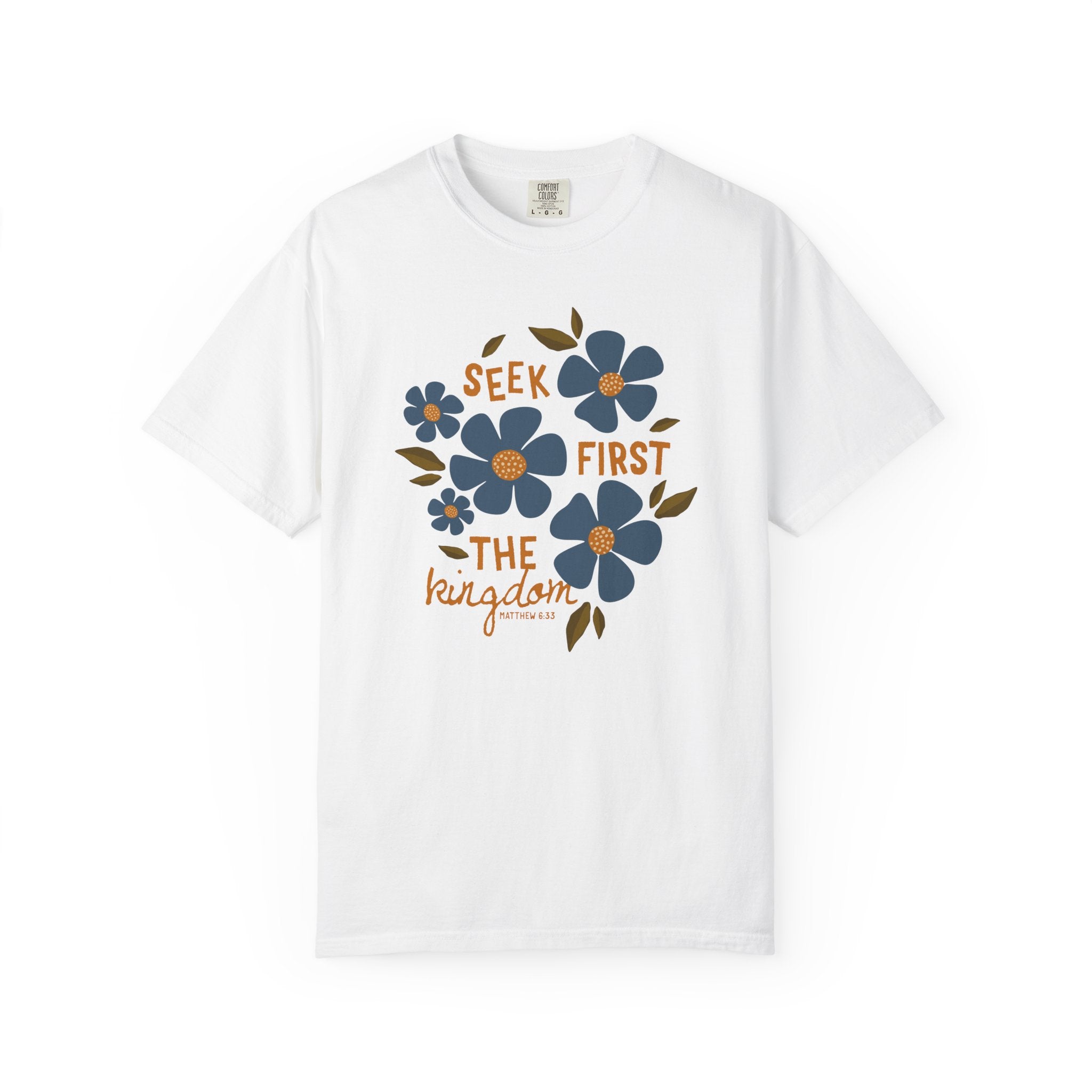 Seek First The Kingdom Unisex White T-shirt  Front View Divinely Good Christian Apparel