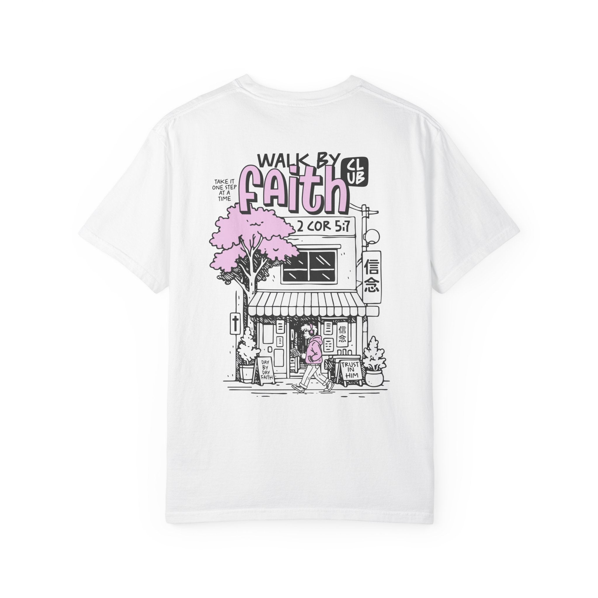 Walk By Faith Unisex White T-Shirt  Back View Divinely Good Christian Faith Based Apparel